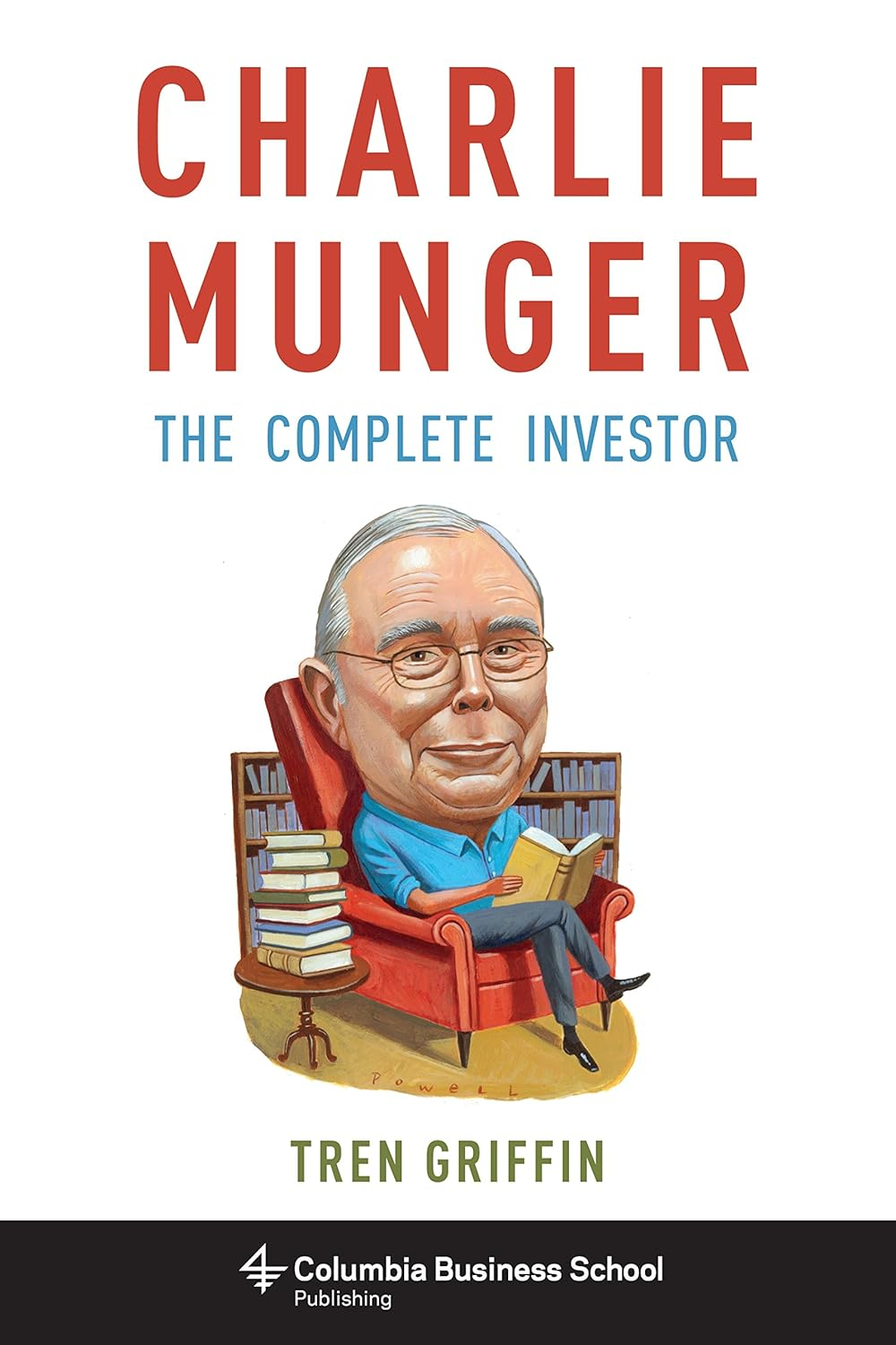 Charlie Munger: the Complete Investor