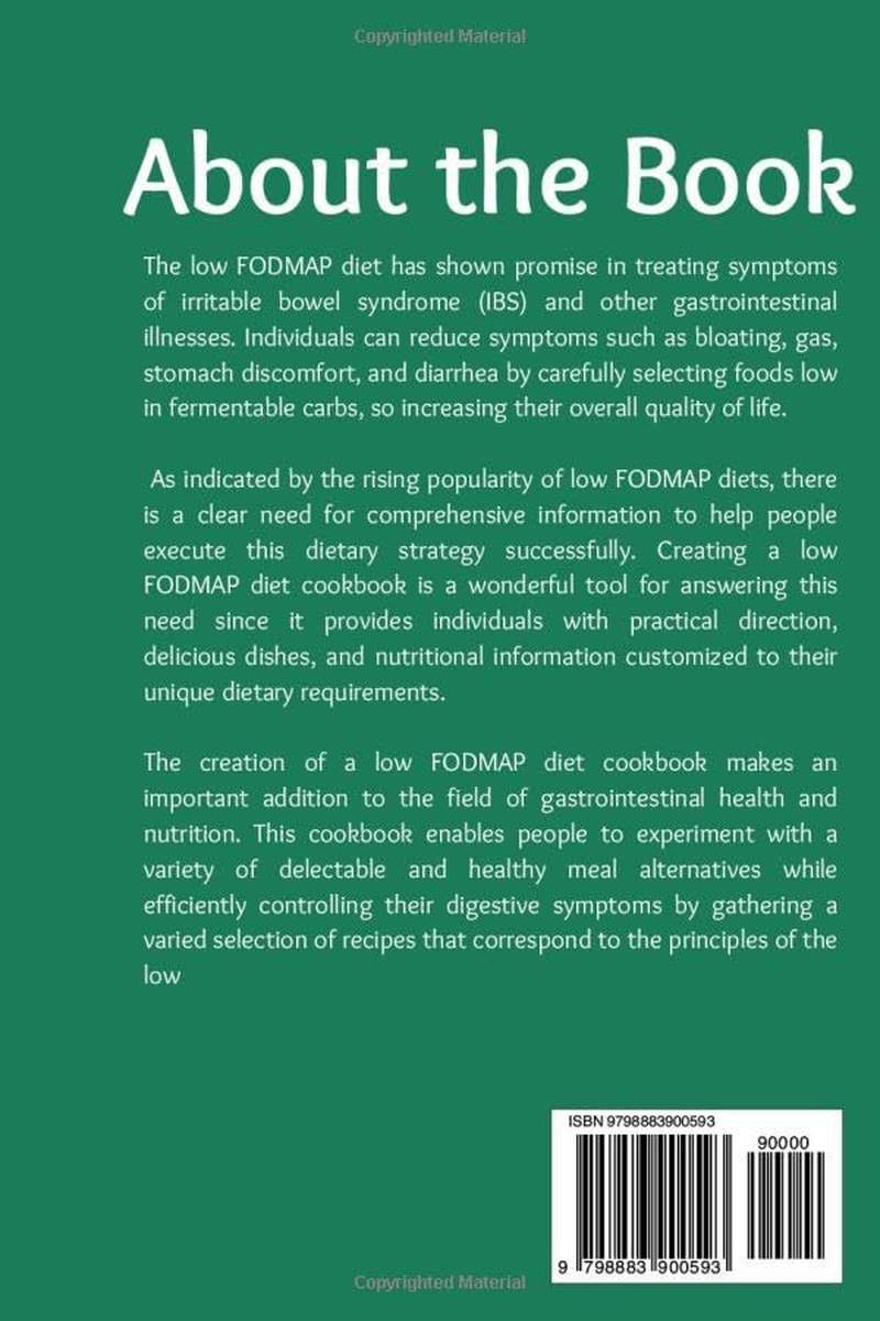 Low Fodmap Diet Cookbook for Seniors: the Comprehensive Guide to Managing Ibs Symptoms, Improving Quality of Life and Soothing Digestive Disorders with Delicious Recipes
