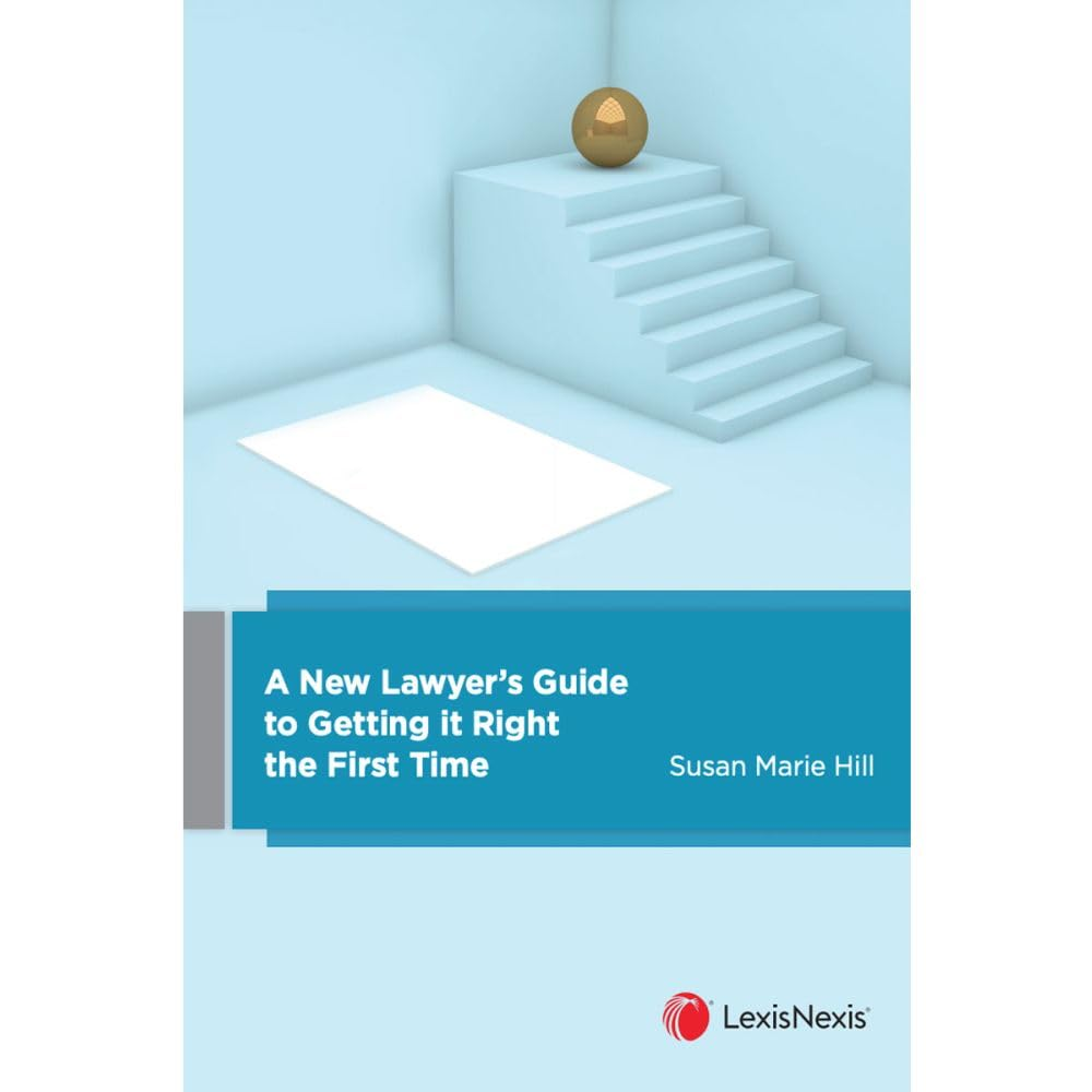 A New Lawyer&rsquo;S Guide to Getting It Right the First Time image number 1