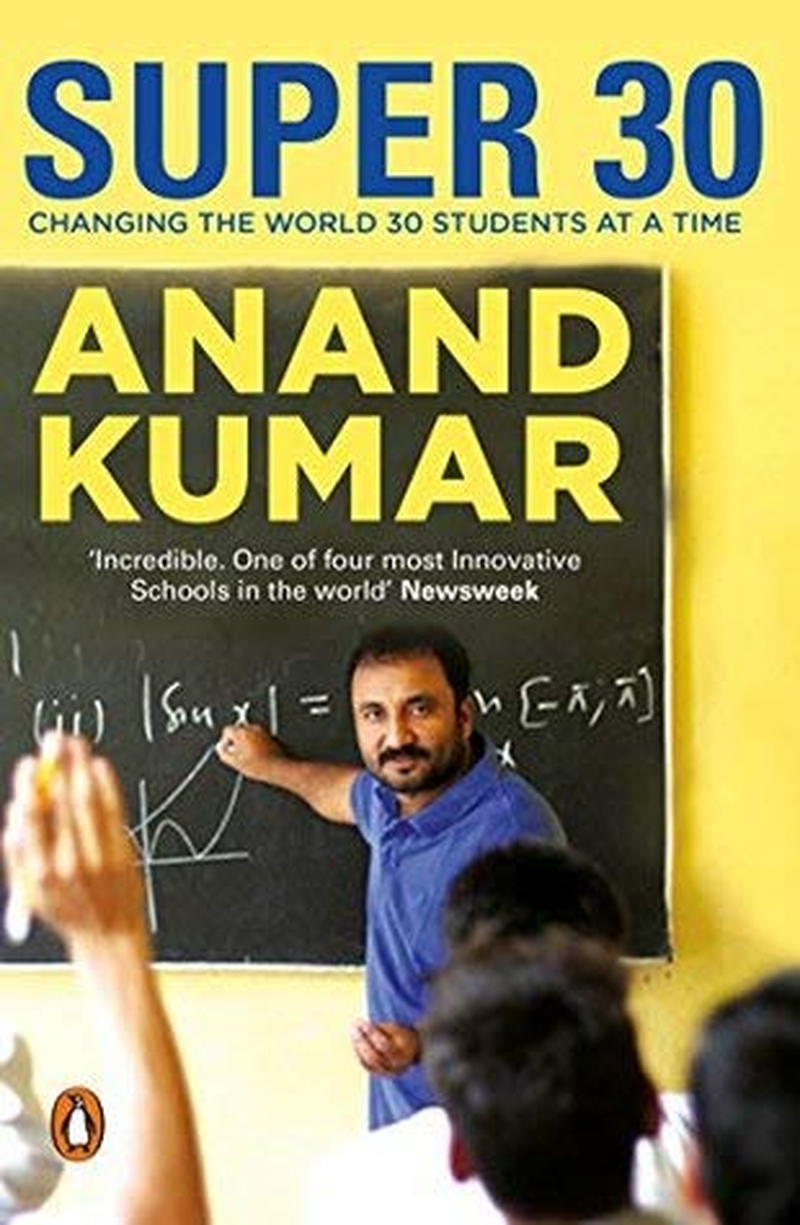 Super 30:Changing the World 30 Students at a Time