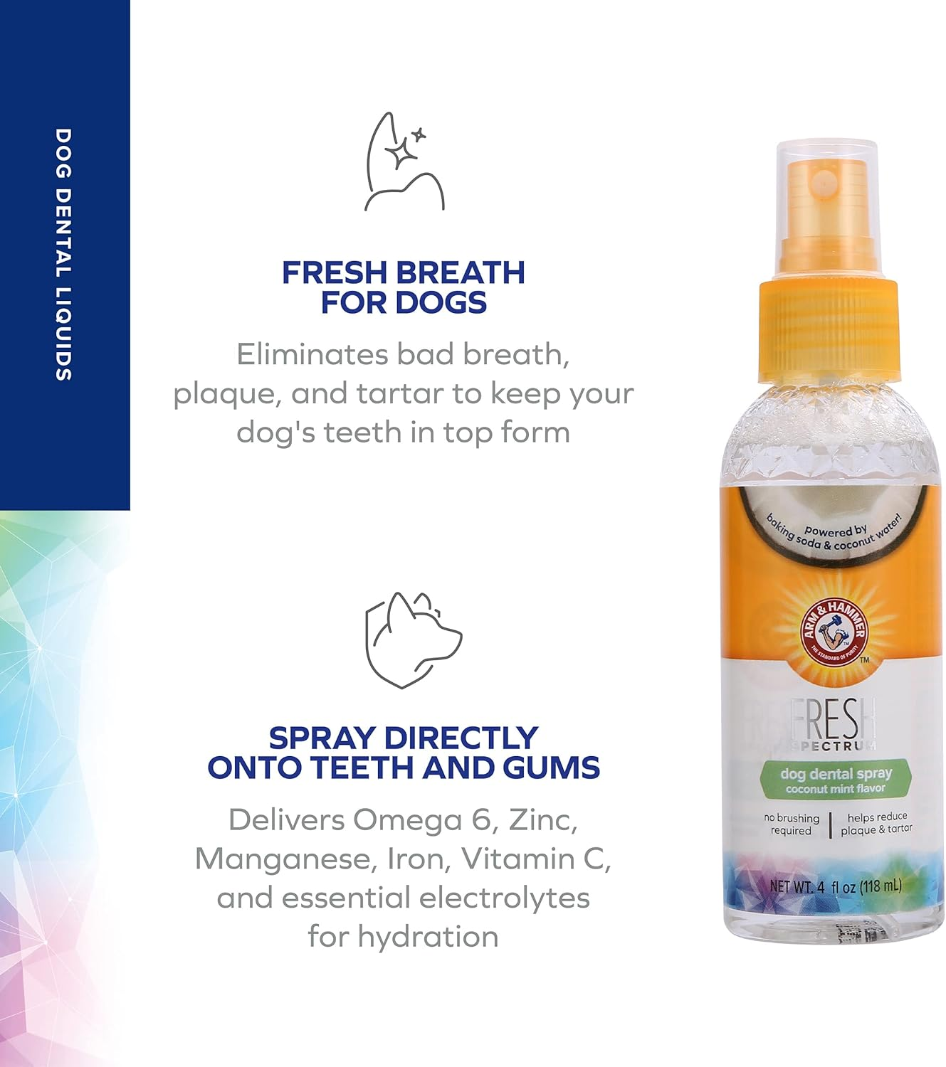ARM & HAMMER Fresh Spectrum Coconut Mint Dog Dental Spray, 118Ml, Best Dental Care for Dogs, Removes Plaque & Tartar, Freshens Breath, Gum & Teeth Cleaning, No Brushing, Easy to Use Pet Oral Hygiene image number 3