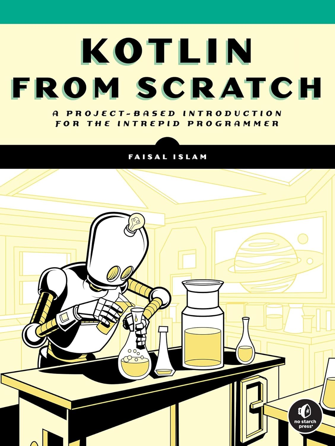 Kotlin from Scratch: a Project-Based Introduction for the Intrepid Programmer image number 3