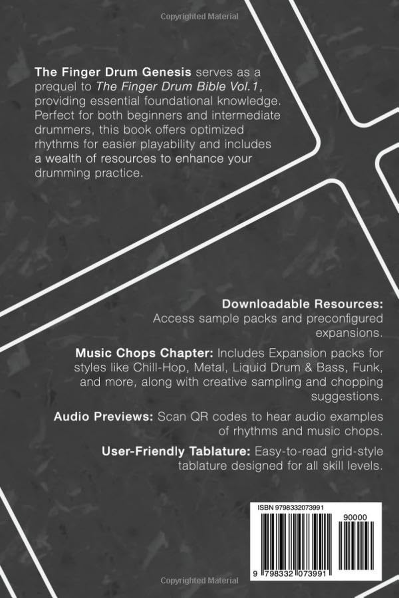 The FINGER DRUM GENESIS: EVERYTHING YOU NEED to BECOME a VERSATILE FINGER DRUMMER: Finger Drumming Beats, Rudiments, Downloadable Resources, Music Chops, and Much More image number 1