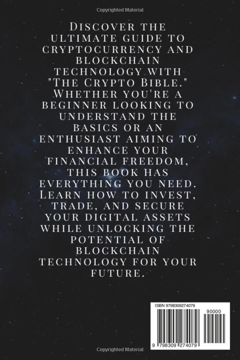 The Crypto Bible: 2025: the Ultimate Guide to Cryptocurrency, Blockchain, and Financial Freedom image number 1