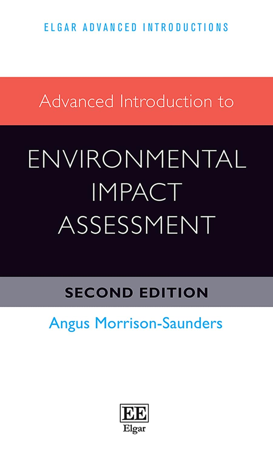 Advanced Introduction to Environmental Impact Assessment: Second Edition