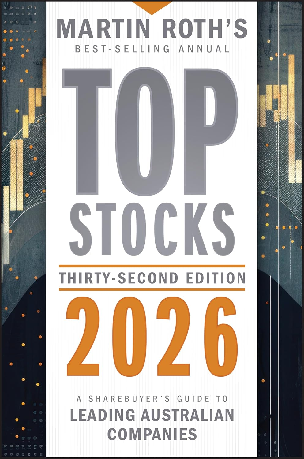 Top Stocks 2026: a Sharebuyer'S Guide to Leading Australian Companies