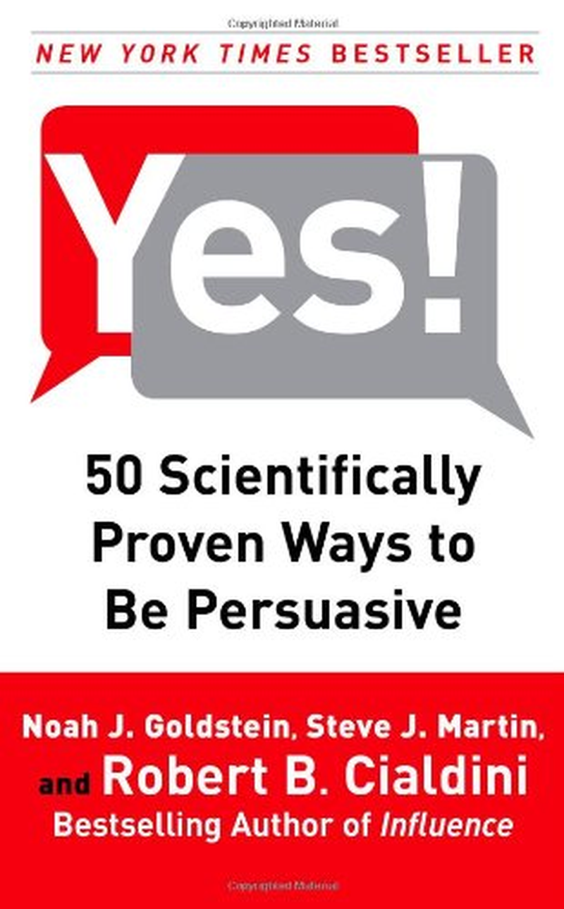 Yes!: 50 Scientifically Proven Ways to Be Persuasive image number 1