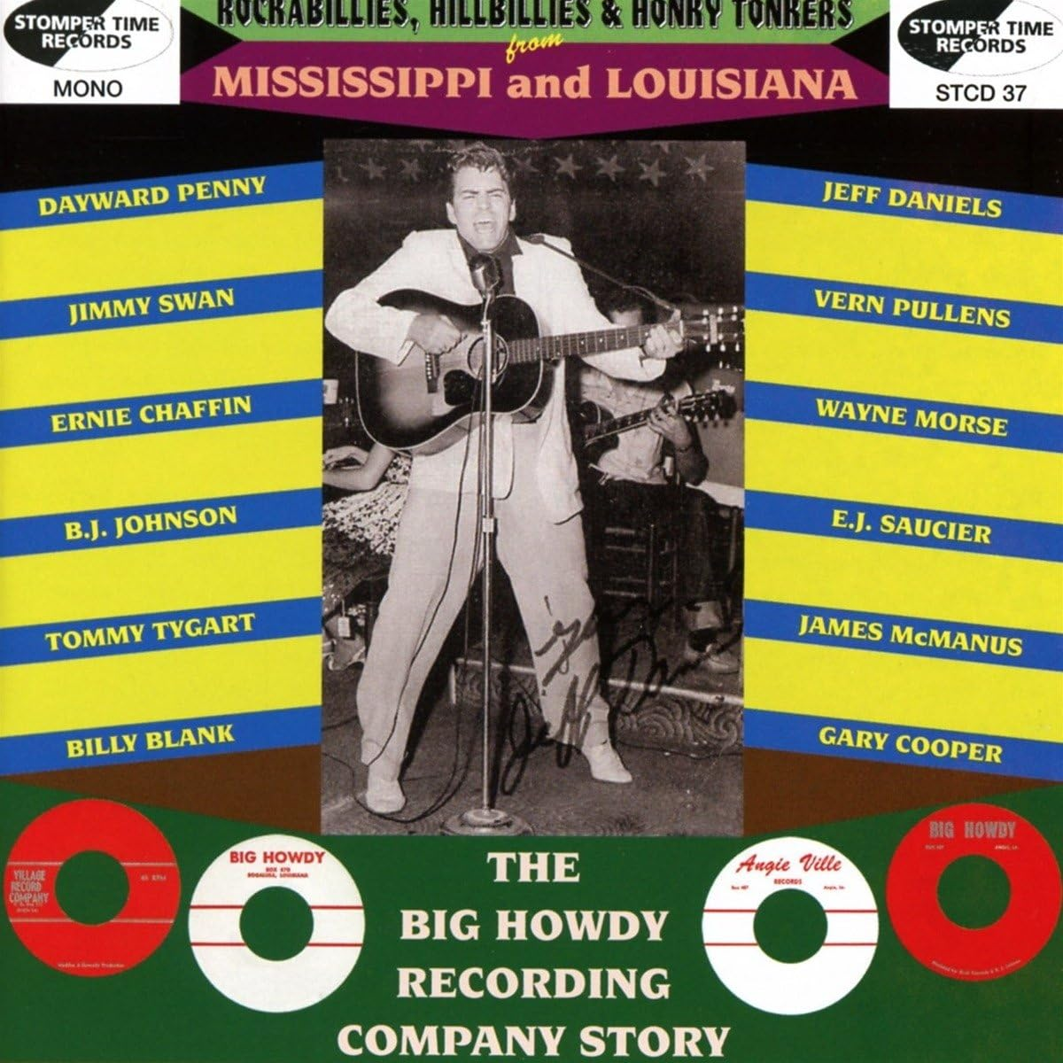 Rockabillies, Hillbilliies Honky Tonkers from Mississippi and Louisiana
