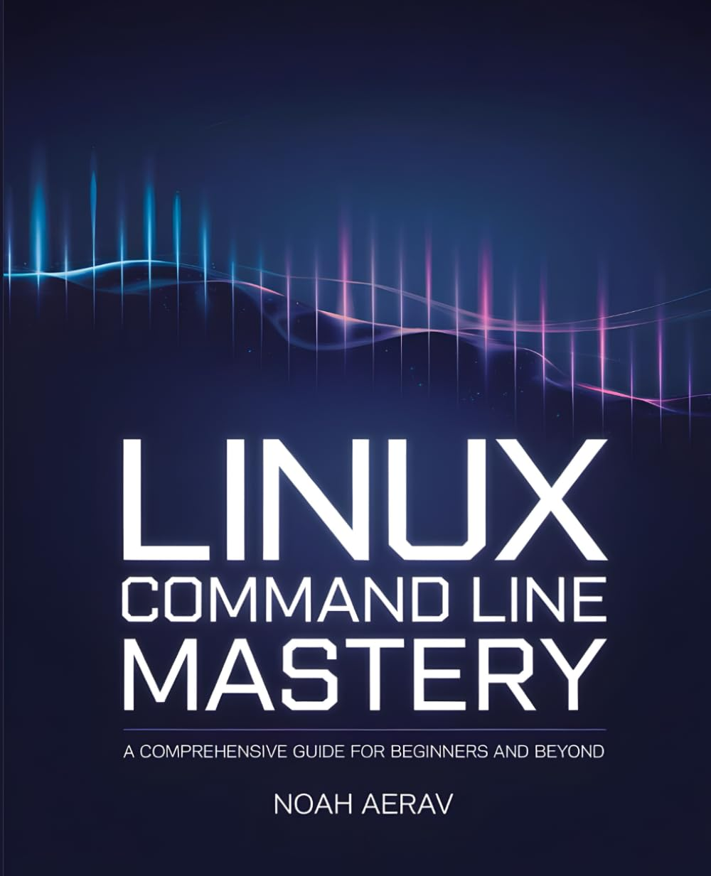Linux Command Line Mastery: a Comprehensive Guide for Beginners and Beyond image number 1