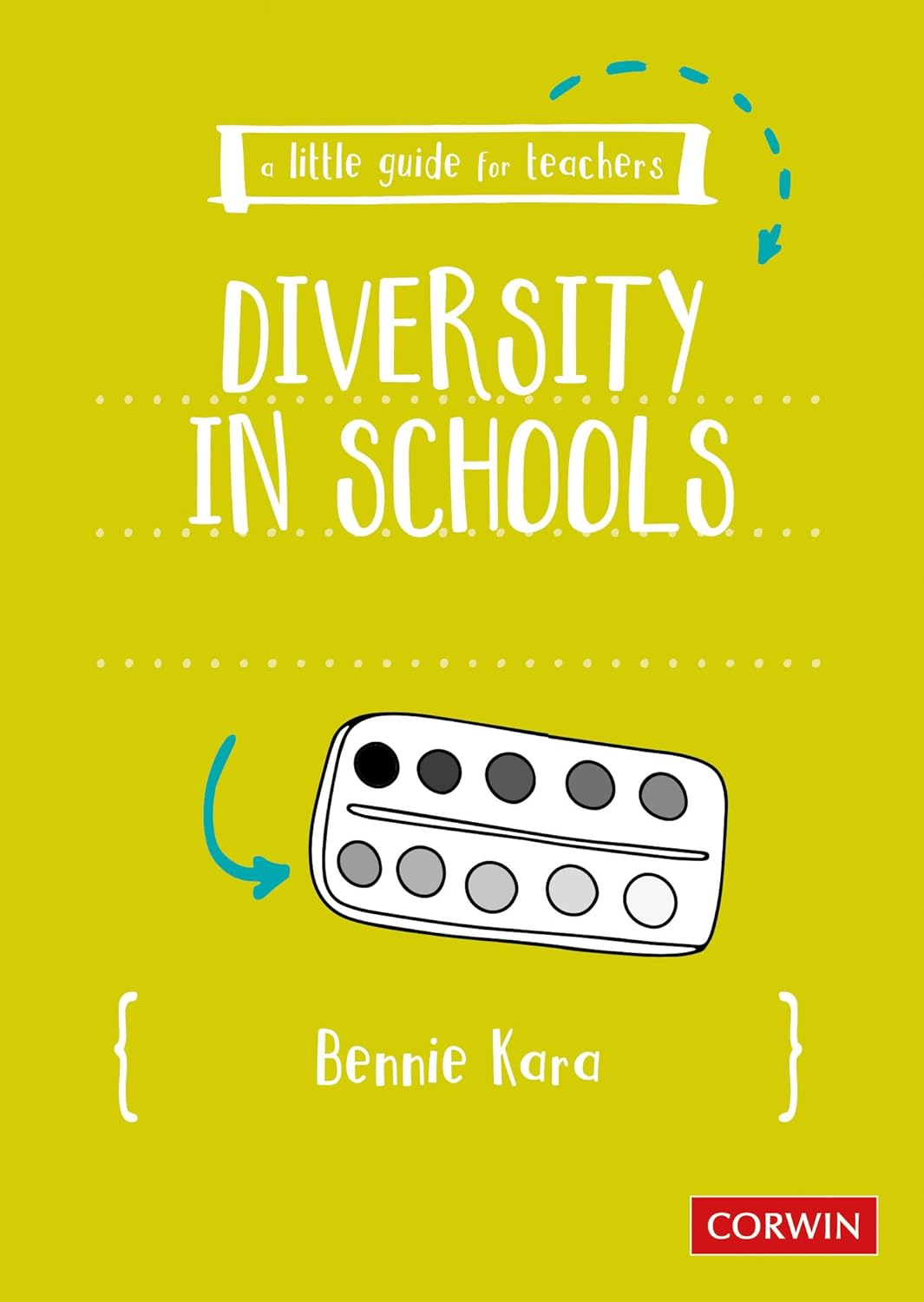 A Little Guide for Teachers: Diversity in Schools