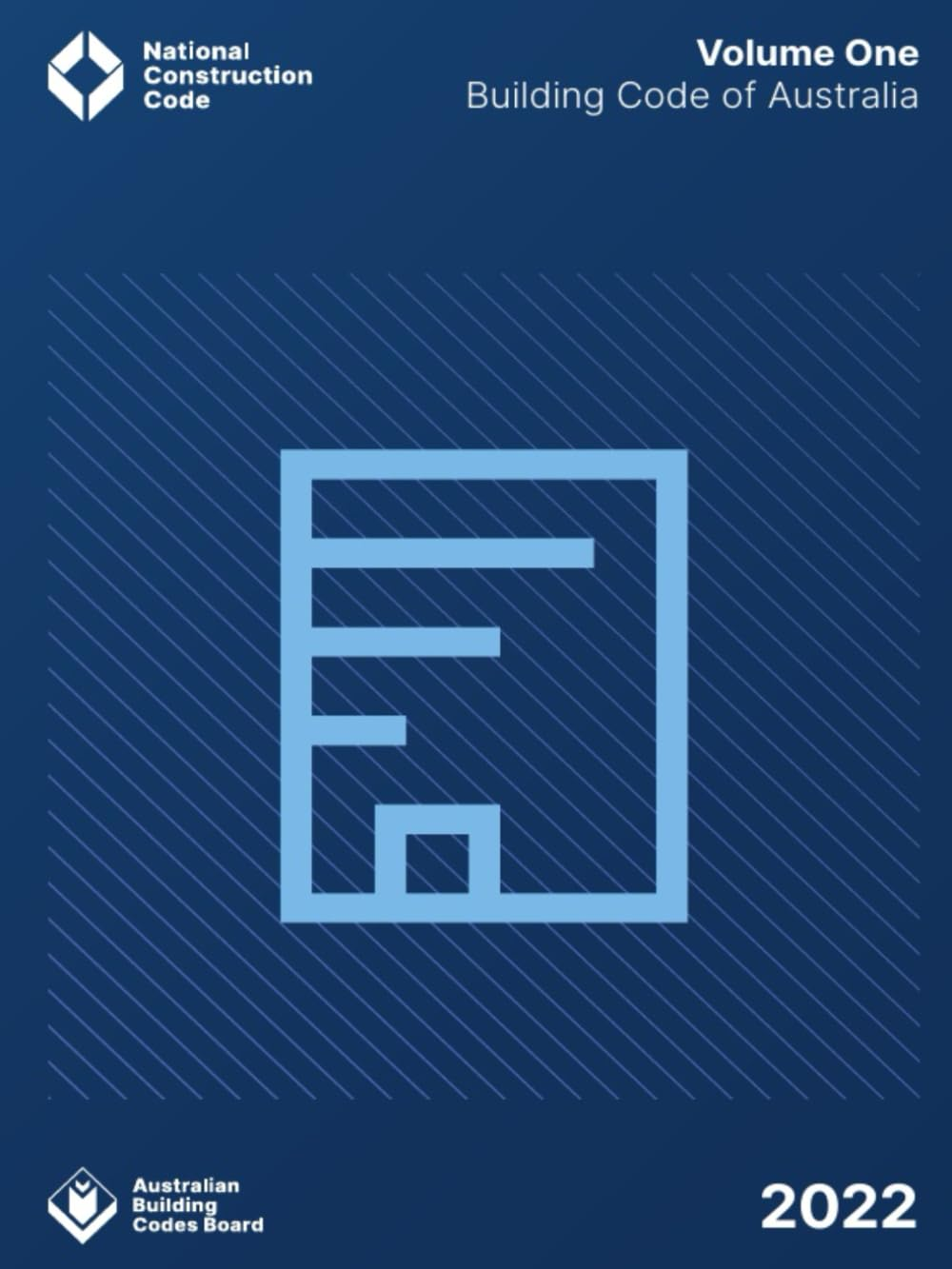 Building Code of Australia: Volume One Class 2 to 9 Buildings (Section a to J)