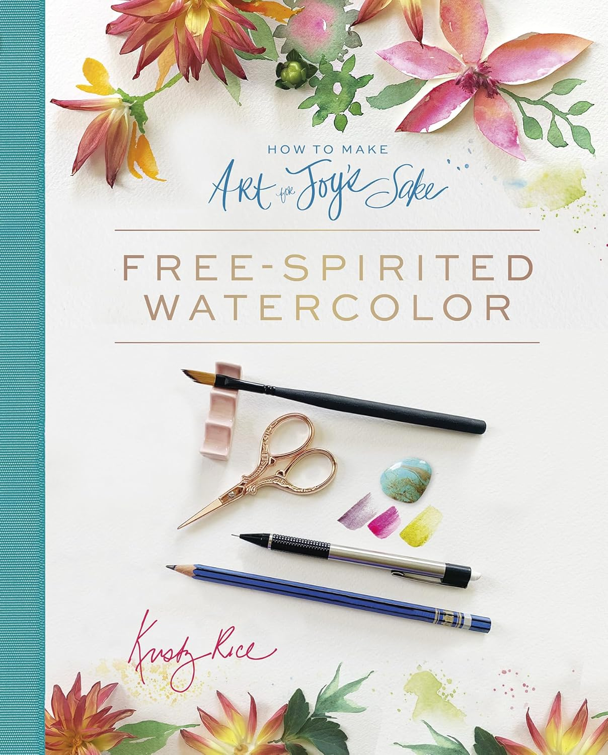 How to Make Art for Joy'S Sake: Free-Spirited Watercolor image number 1