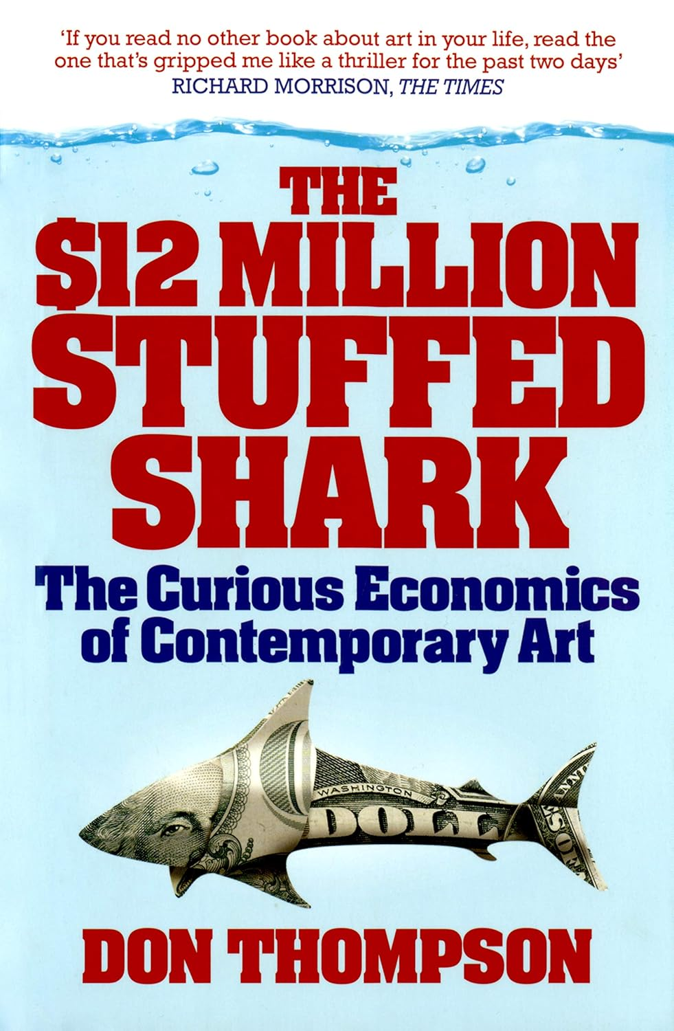 $12 Million Stuffed Shark: the Curious Economics of Contemporary Art image number 1