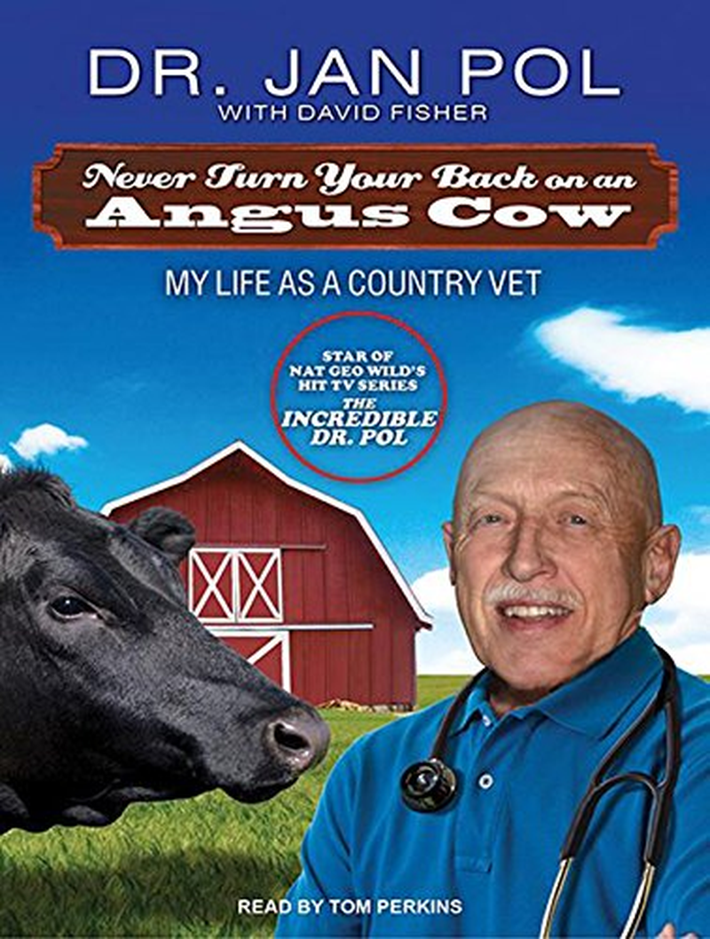 Never Turn Your Back on an Angus Cow: My Life as a Country Vet image number 1
