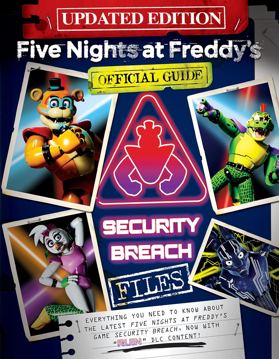 Official Guide: Security Breach Updated Edition (Five Nights at Freddy'S)