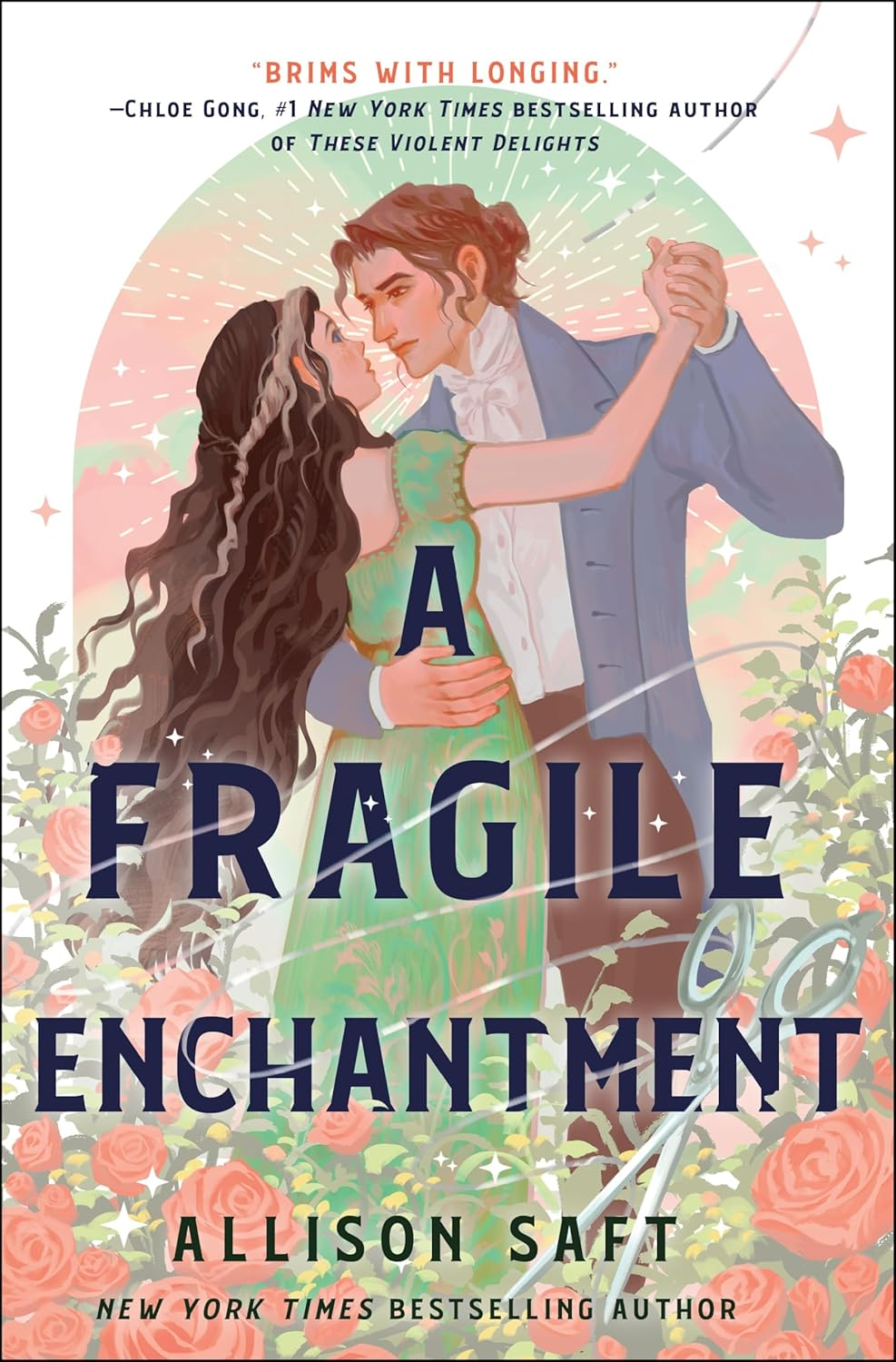 A Fragile Enchantment: the Sweeping Slow Burn Fantasy Romance from the NYT Bestselling Author