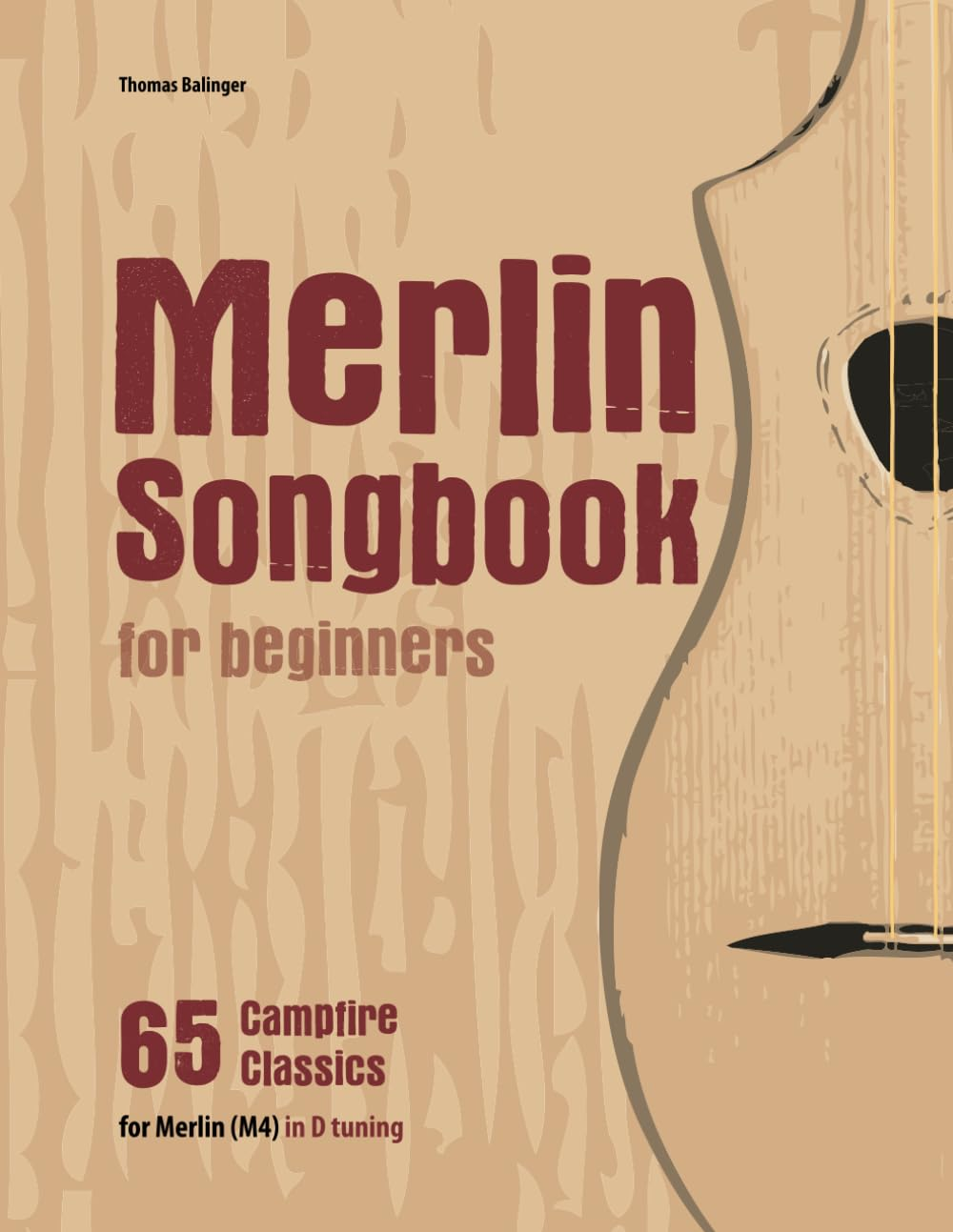 Merlin Songbook for Beginners: 65 Campfire Classics for Merlin (M4) in D Tuning image number 1