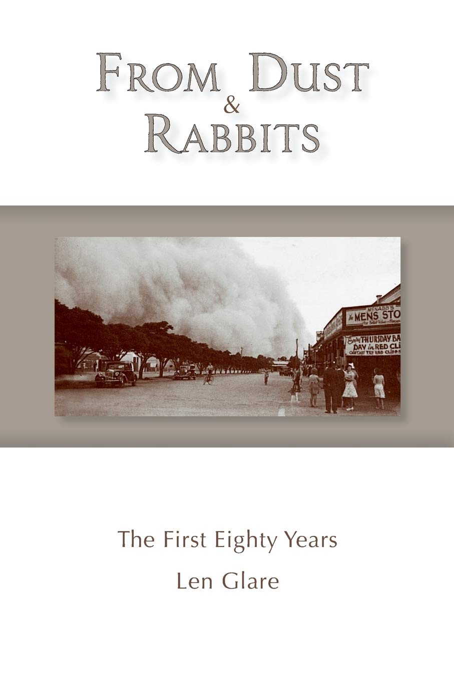 From Dust and Rabbits: the First Eighty Years image number 1