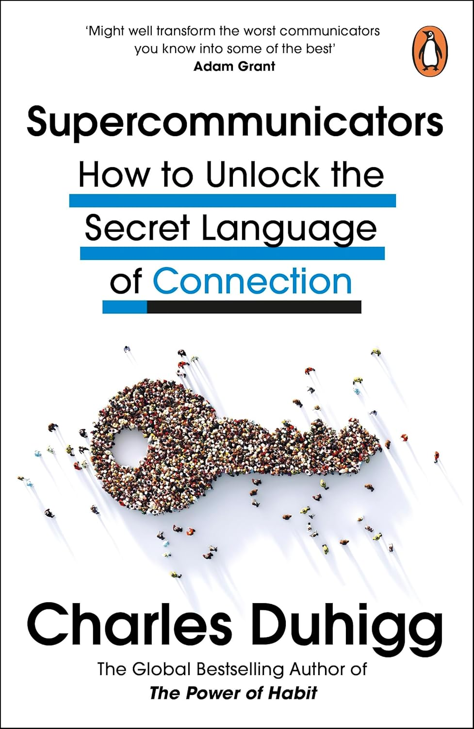Supercommunicators: the Power of Conversation and the Hidden Language of Connection image number 1