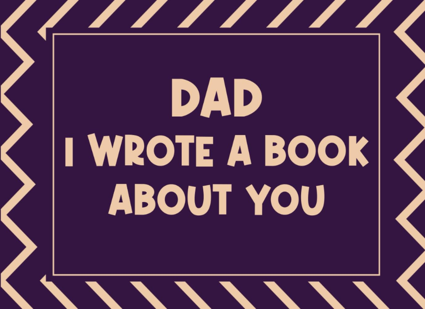 Fathers Day Gifts from Daughter: Dad I Wrote a Book about You: Fill in the Blank Book with Prompts