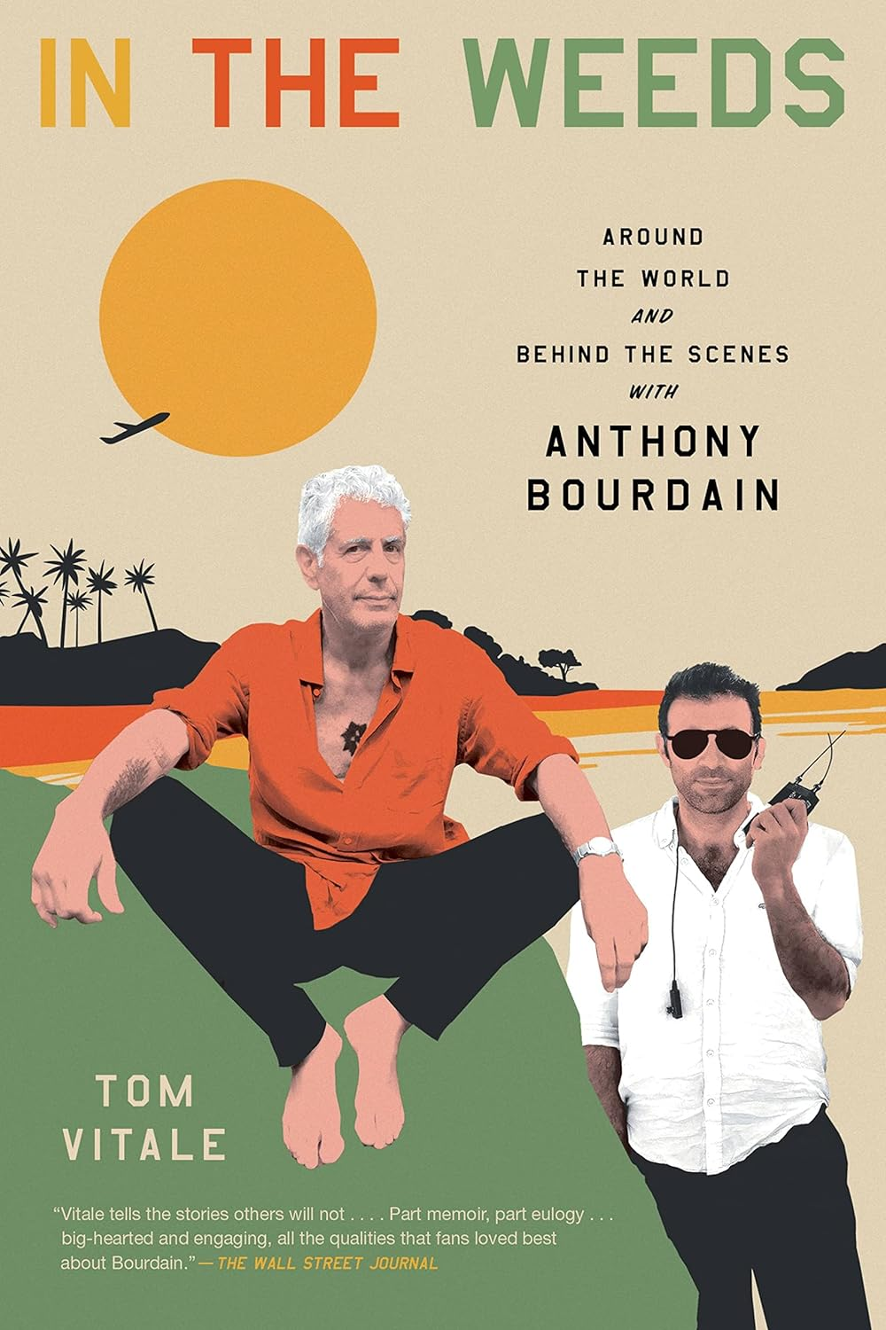 In the Weeds: around the World and behind the Scenes with Anthony Bourdain image number 1