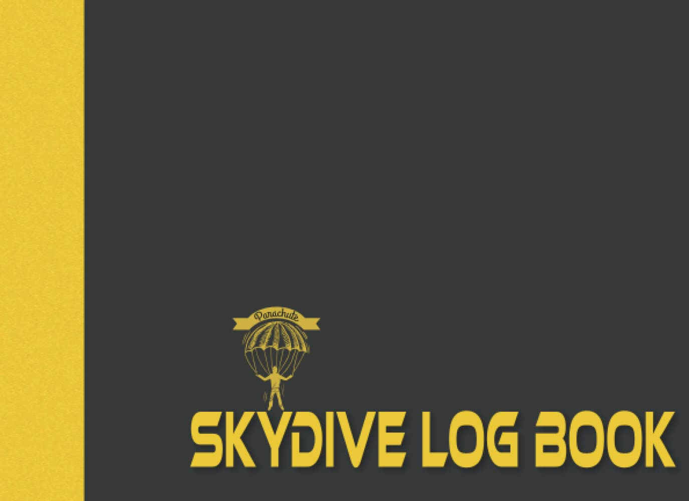 Skydive Log Book: Parachute Jump Logbook, Skydiving Record Journal, Logbook for Jumps image number 1