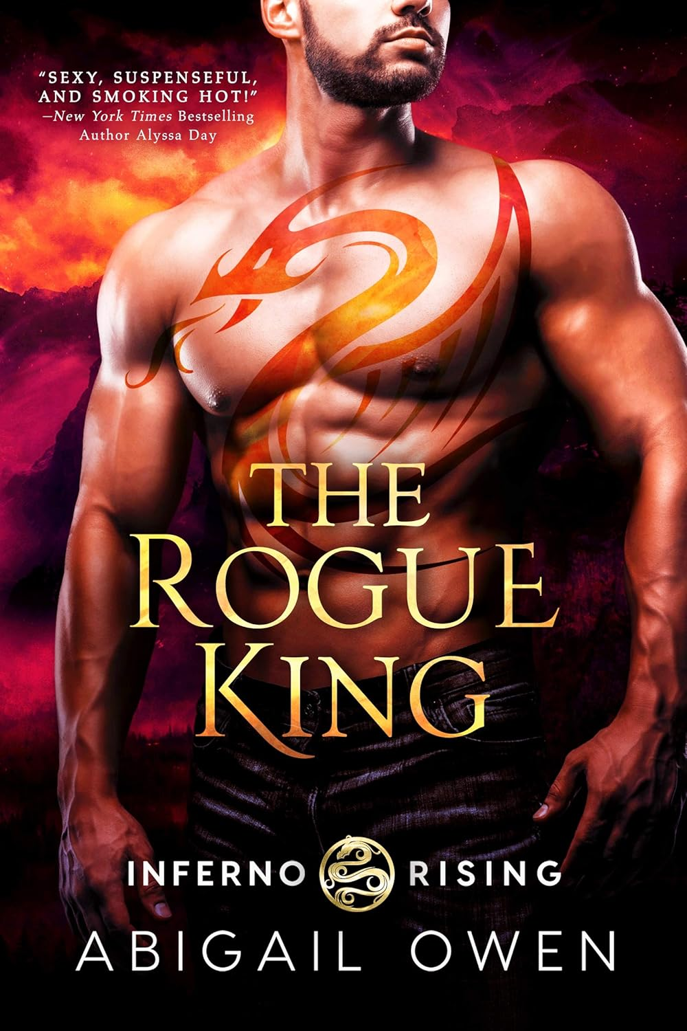 The Rogue King (Inferno Rising, Book 1) from the Author of Bestselling Romantasy the Games Gods Play, Perfect for Readers of Rebecca Yarros' Fourth Wing, Iron Flame and Onyx Storm