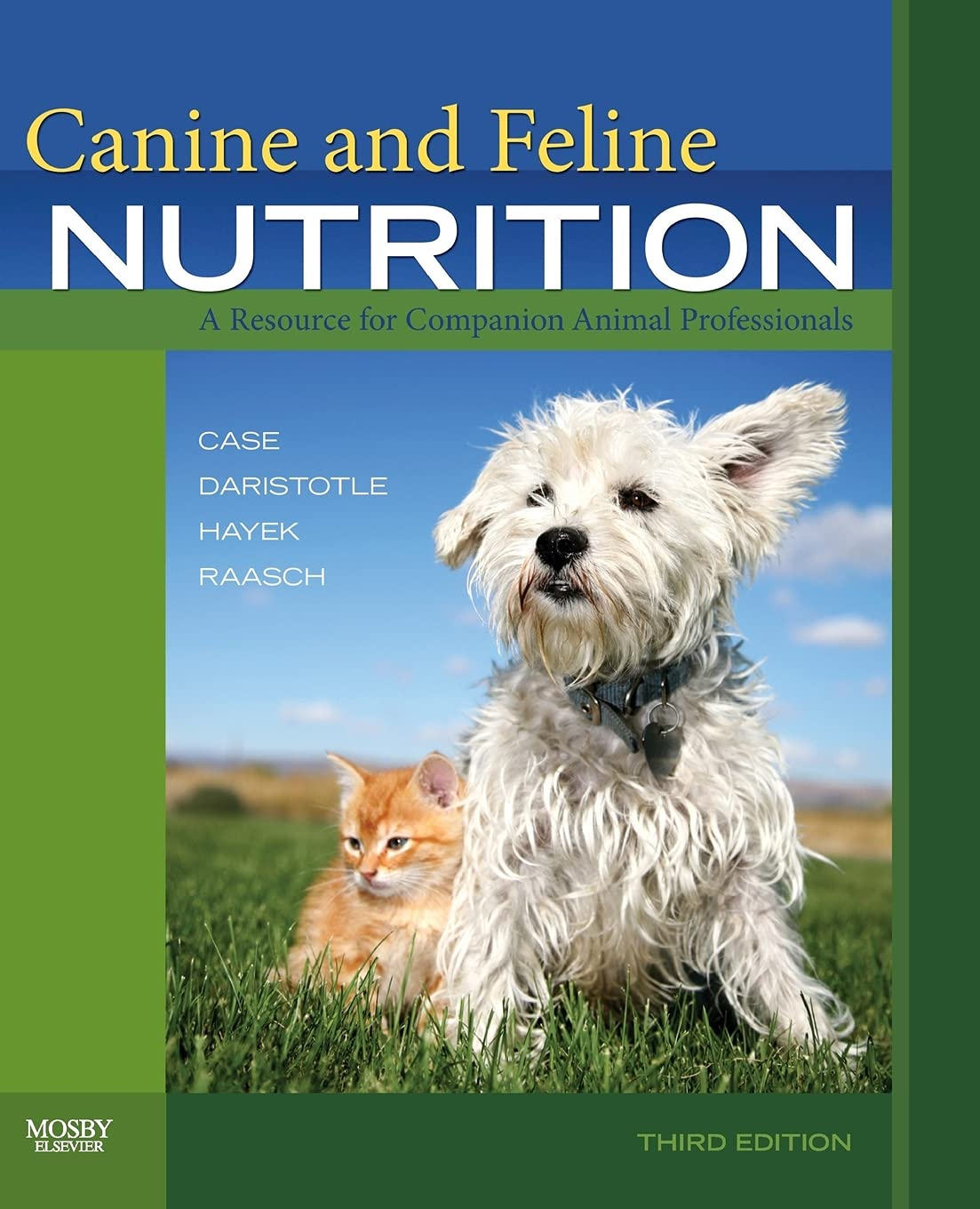 Canine and Feline Nutrition: a Resource for Companion Animal Professionals