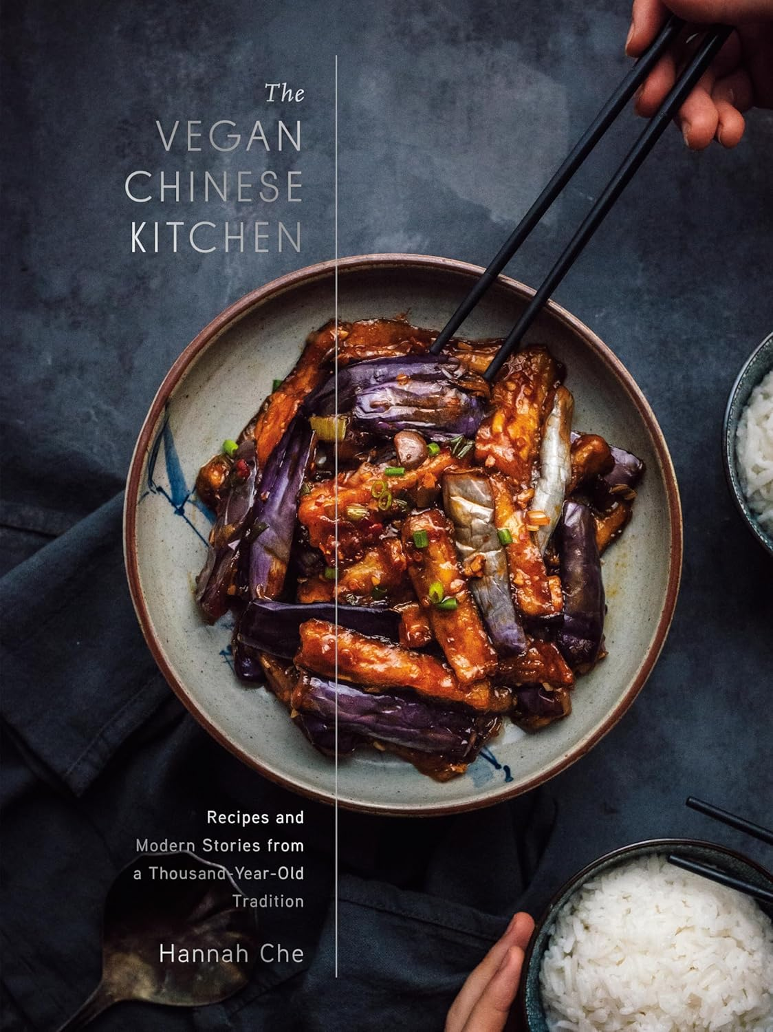 The Vegan Chinese Kitchen: Recipes and Modern Stories from a Thousand-Year-Old Tradition: a Cookbook image number 1