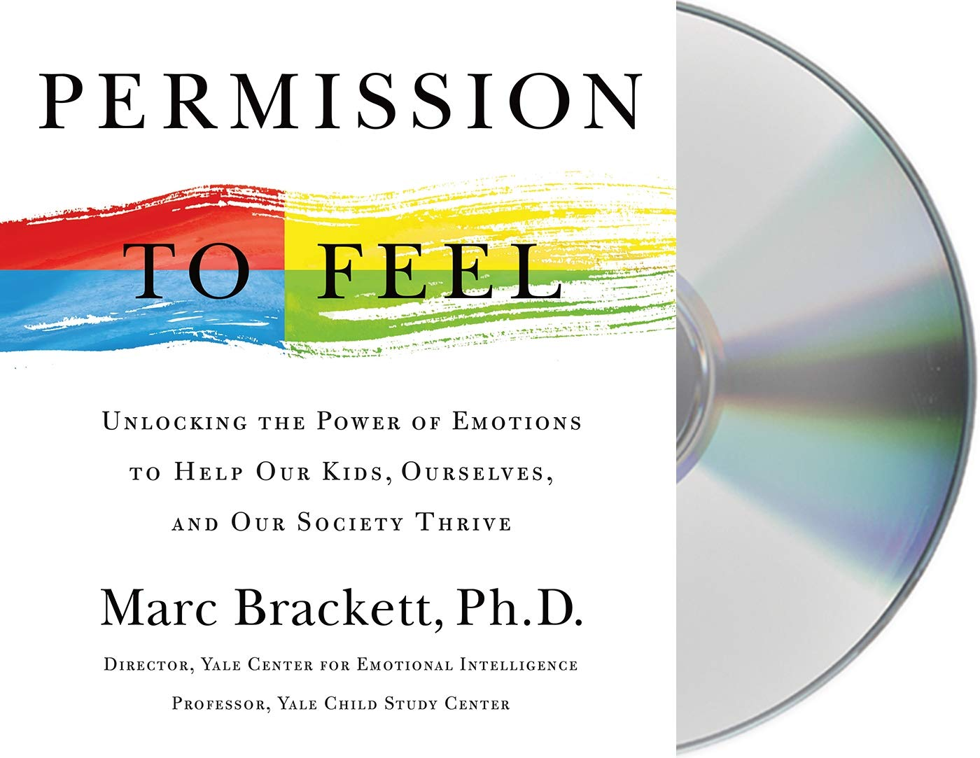 Permission to Feel: the Power of Emotional Intelligence to Achieve Well-Being and Success image number 2