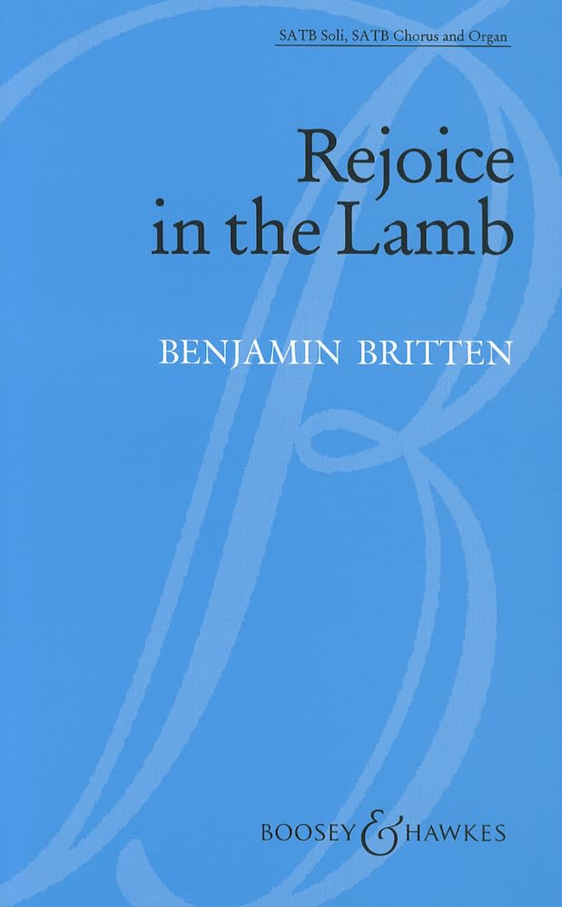 Rejoice in the Lamb, Op. 30: (1943)