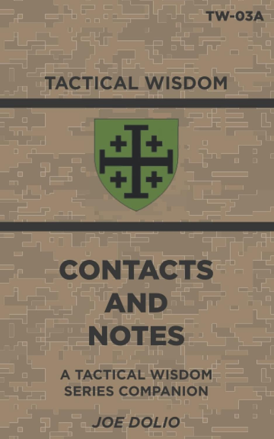 Contact & Notes: a Tactical Wisdom Companion image number 1