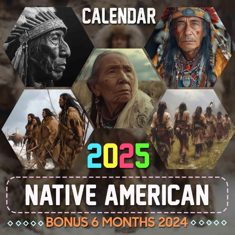 Native American Calendar 2025: 18 Months of Indigenous Wisdom July 2024 to December 2025 Organize with a Large-Sized Highlighting Vibrant Native American Heritage Ideal Gifts