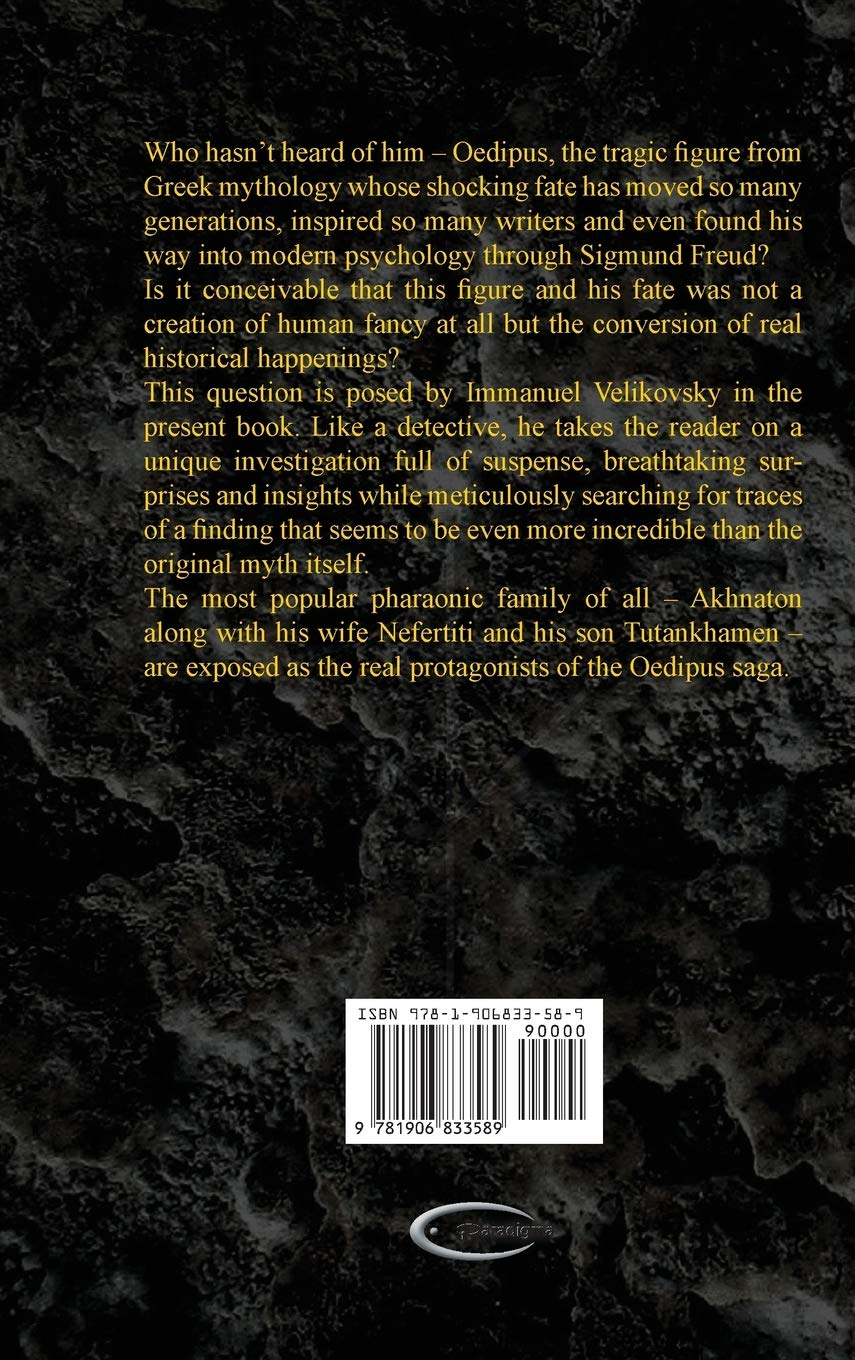 Oedipus and Akhnaton: Myth and History