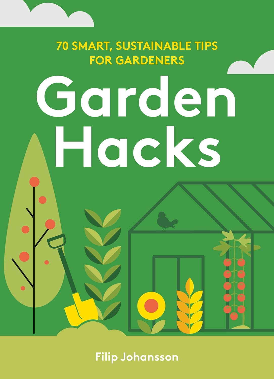 Garden Hacks: 70 Smart, Sustainable Tips for Gardeners image number 3