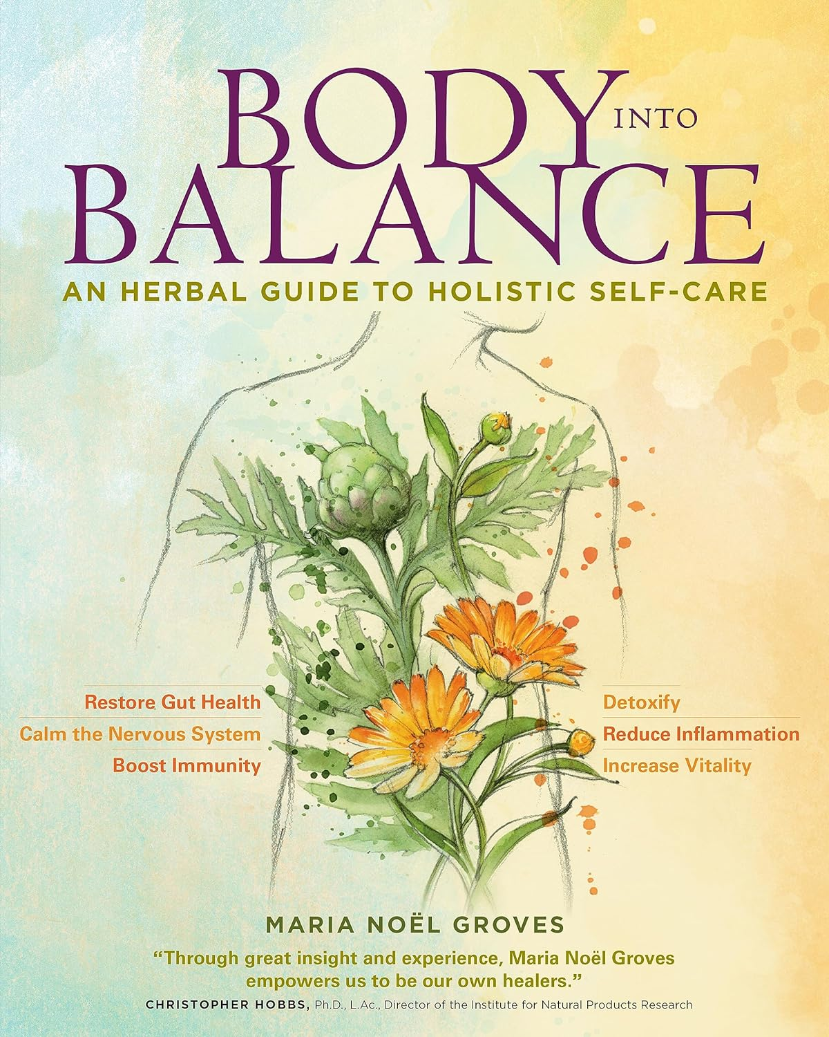 Body into Balance: an Herbal Guide to Holistic Self-Care image number 3