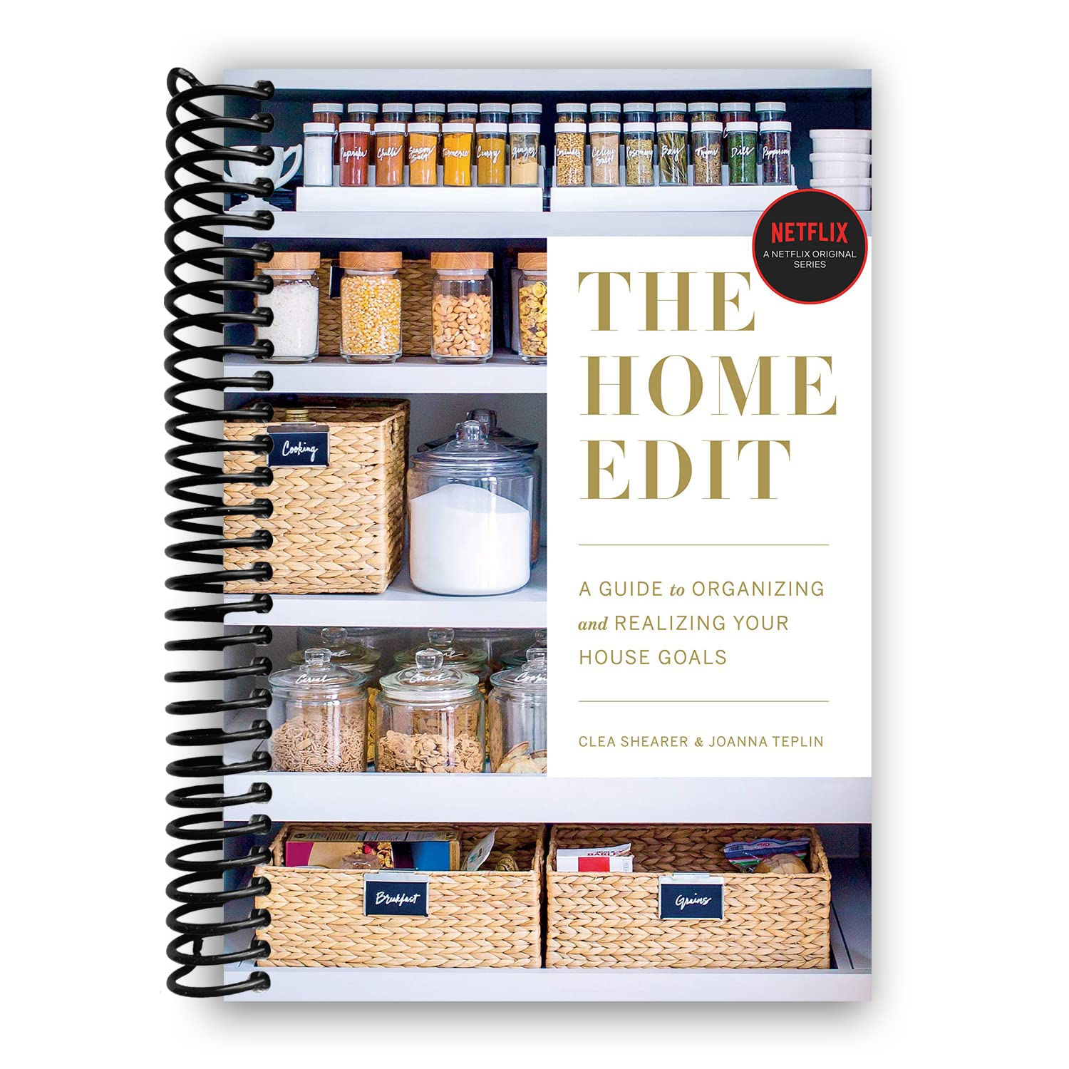 Home Edit: a Guide to Organizing and Realizing Your House Goals