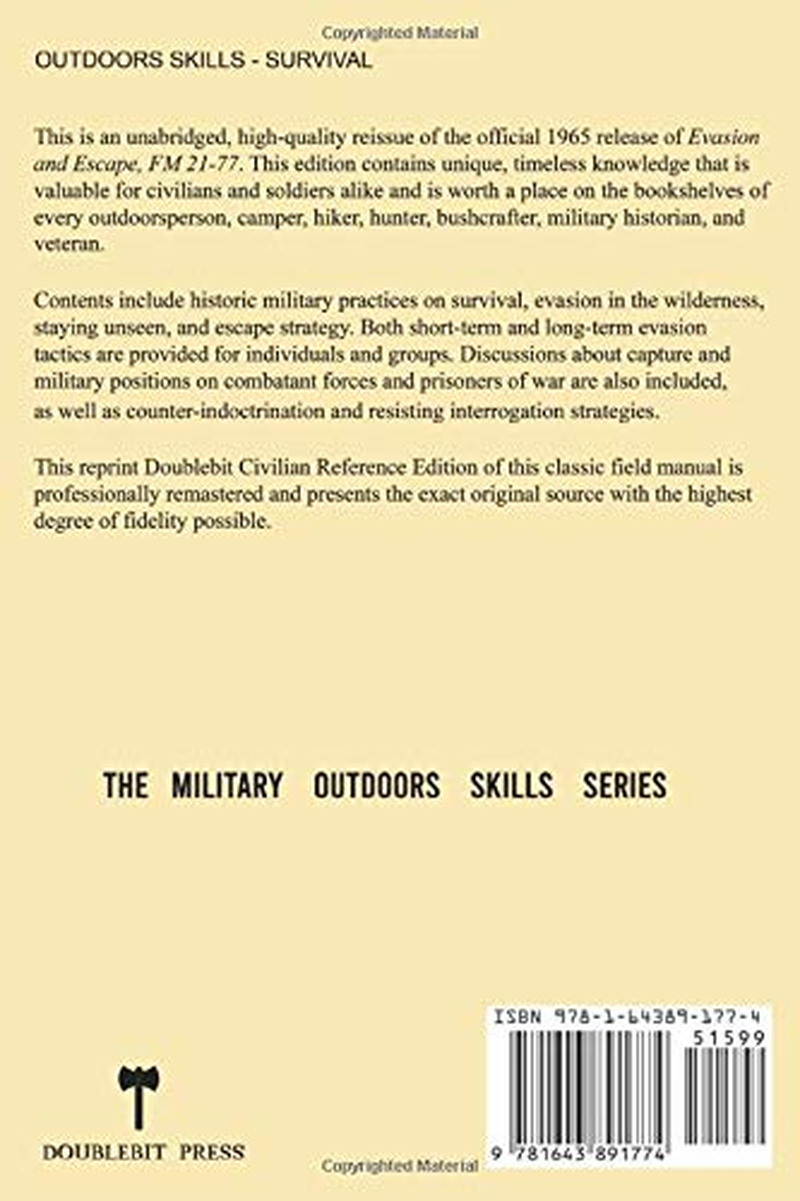 Evasion and Escape - FM 21-77 US Army Field Manual (1965 Civilian Reference Edition): the Unabridged Handbook on Survival, Staying Unseen, and Military Escape Strategy image number 1