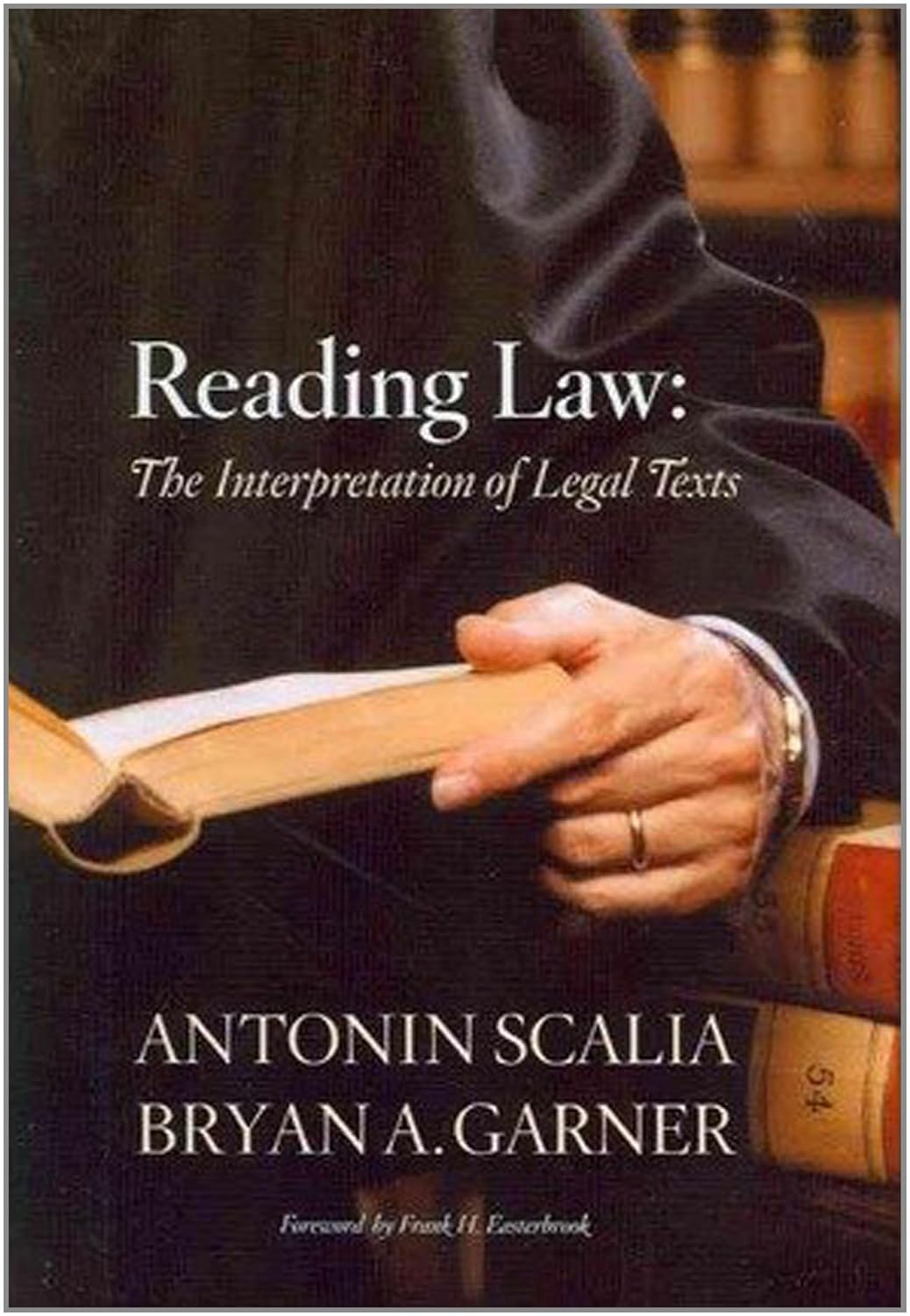 Reading Law: the Interpretation of Legal Texts image number 3