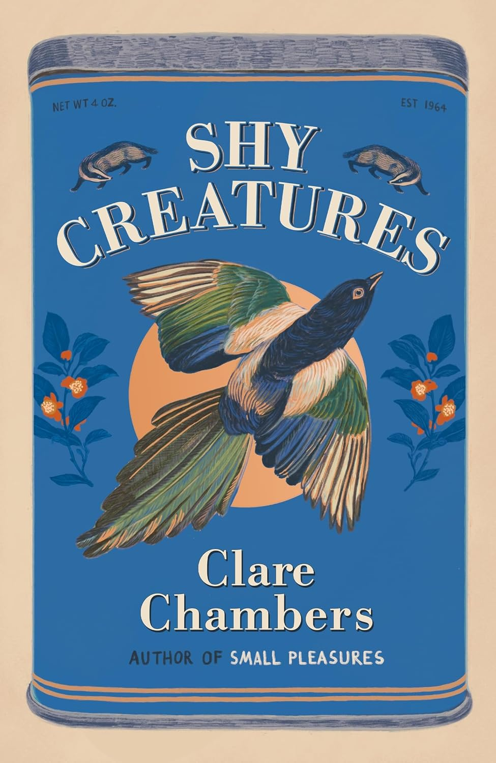 Shy Creatures: the Extraordinary Novel about Family, Love and Freedom from the Bestselling Author of Small Pleasures image number 2