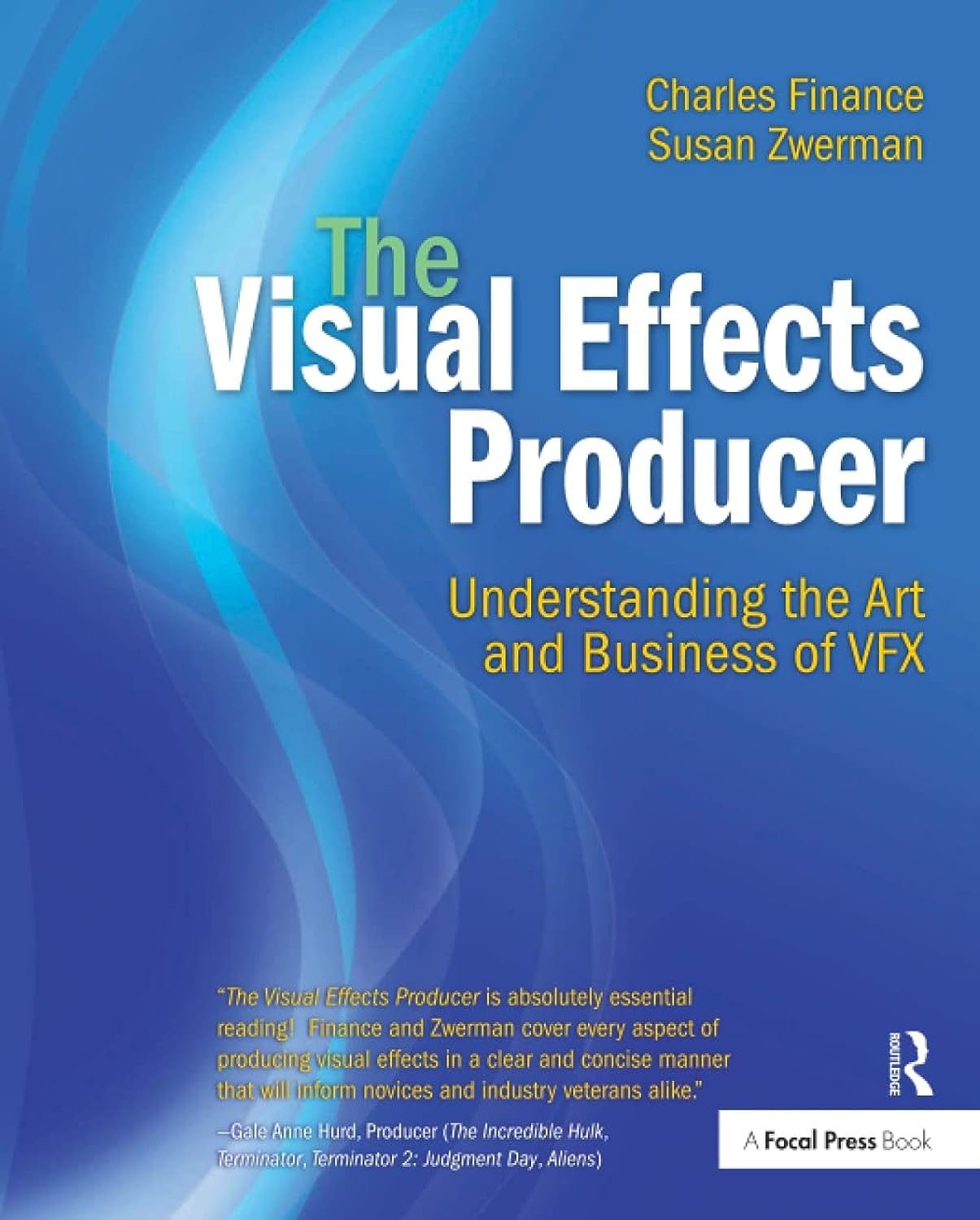 The Visual Effects Producer: Understanding the Art and Business of VFX image number 2