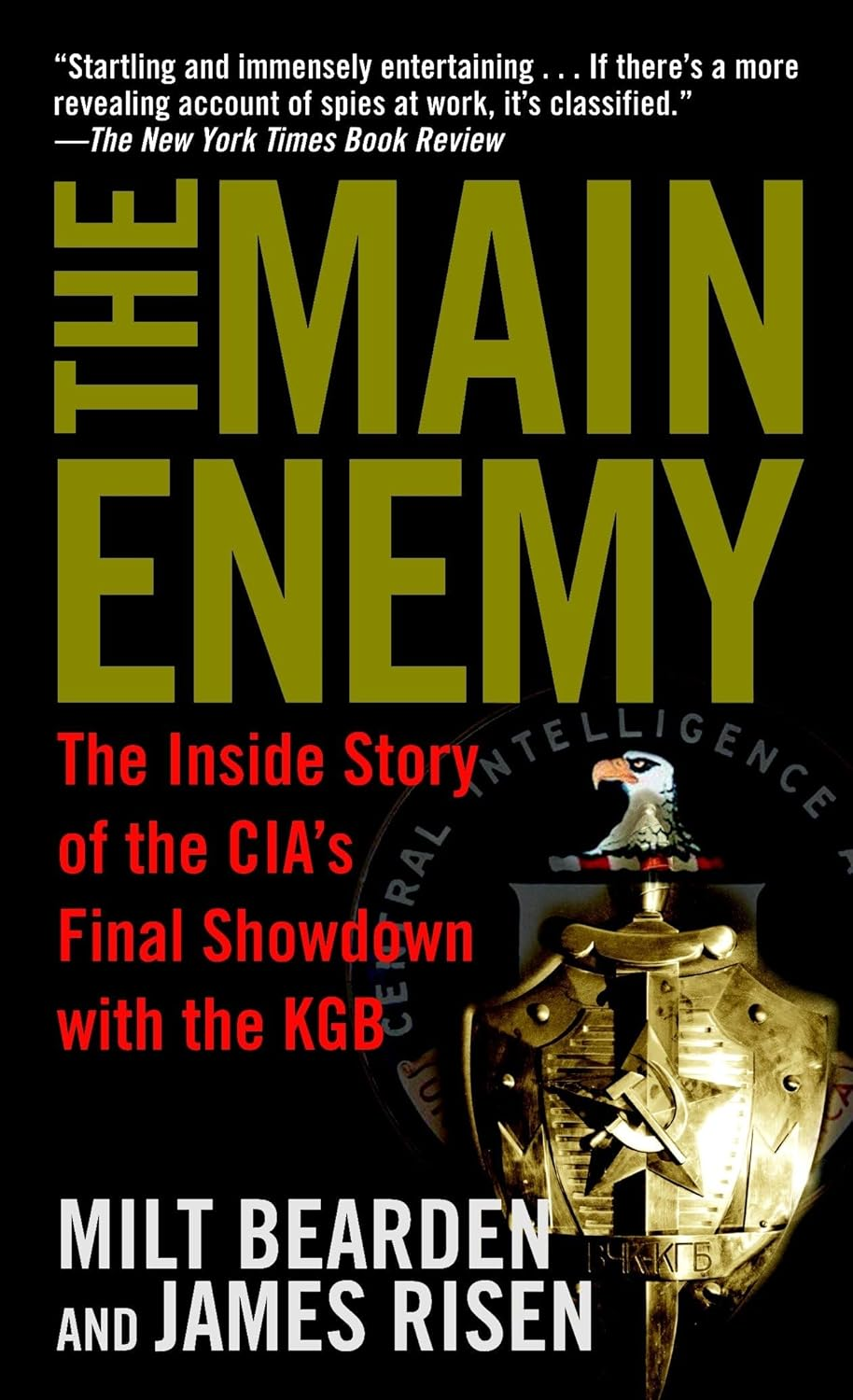 The Main Enemy: the inside Story of the Cia'S Final Showdown with the KGB image number 2