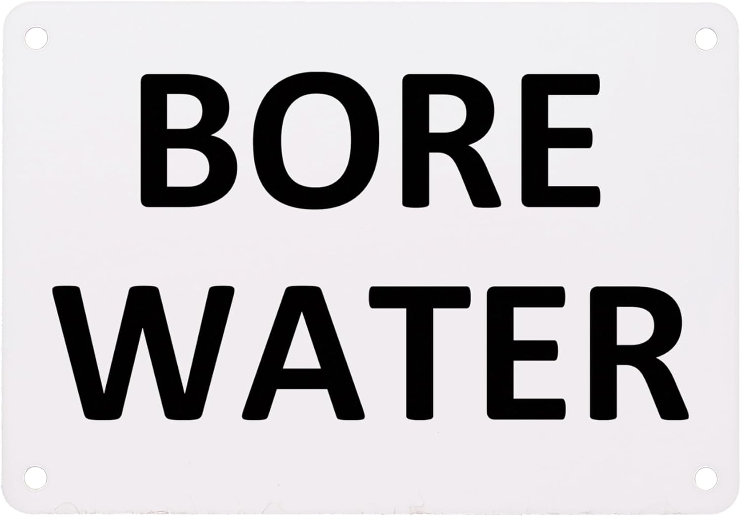 BORE WATER Acrylic Sign &ndash; Not Drinking Water, Outdoor Waterproof Plaque