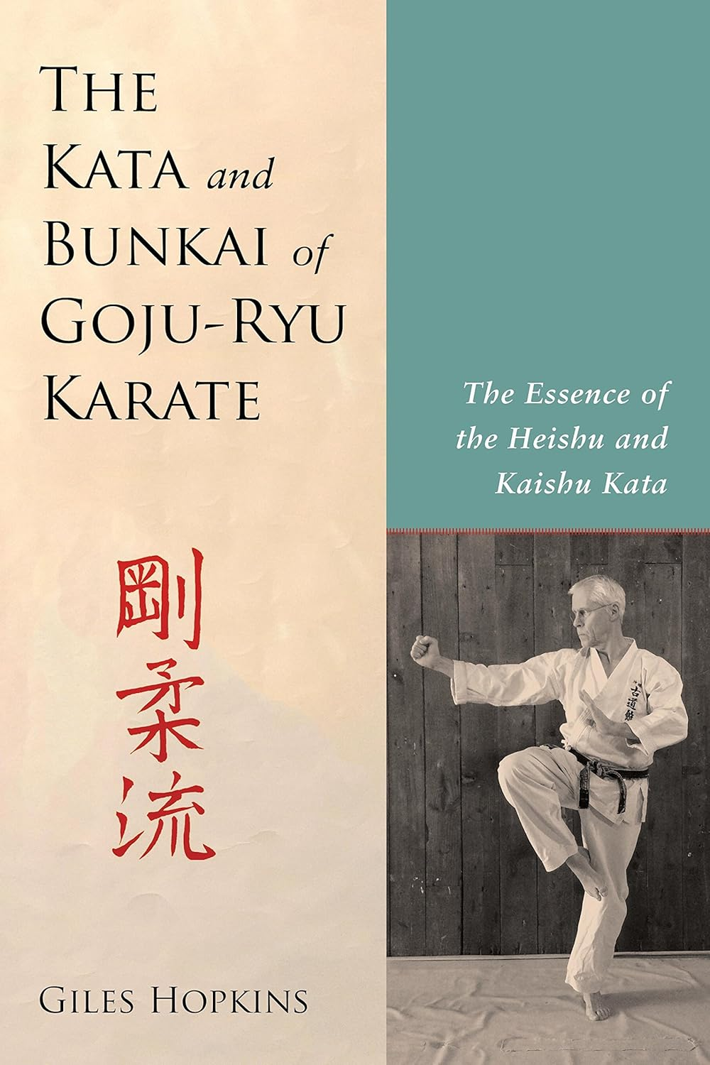 The Kata and Bunkai of Goju-Ryu Karate: the Essence of the Heishu and Kaishu Kata image number 1