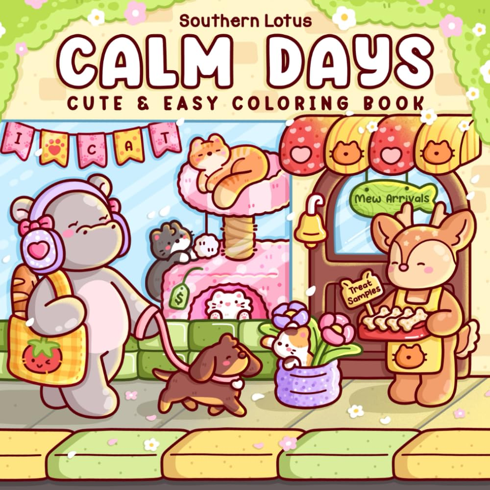 Calm Days: Coloring Book for Adults and Teens Featuring Cozy Animal Friends in Soft Moments and Self-Love Routines for Relaxation