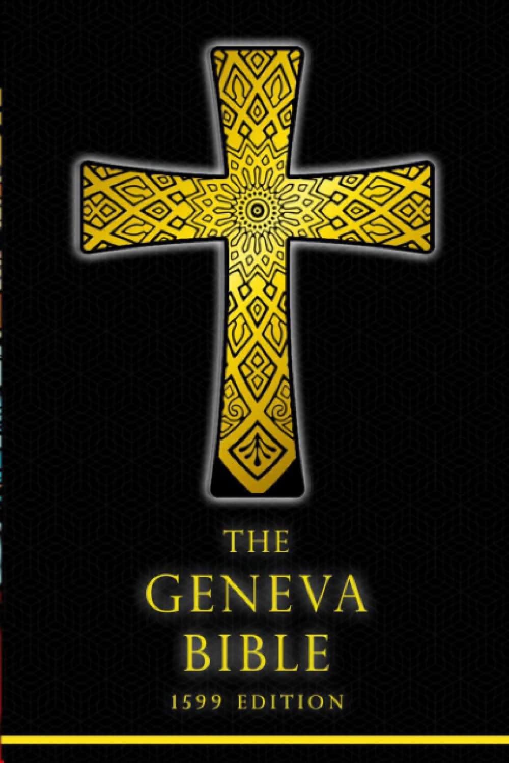 Geneva Bible 1599 Holy Bible in English : in the Beginning God Created the Heauen and the Earth: the Geneva Bible in Old English of 1599 Was Used by Many English Dissenters image number 1