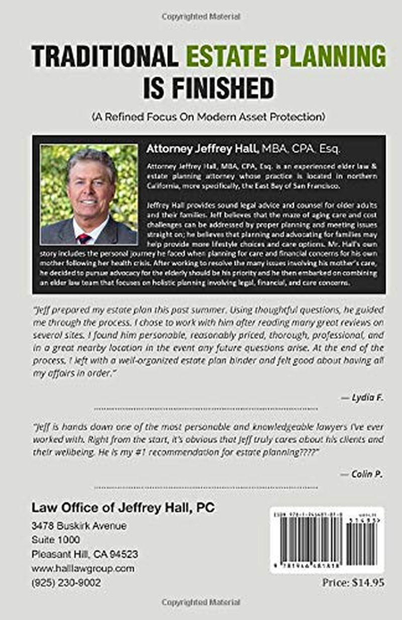 Traditional Estate Planning Is Finished: a Refined Focus on Modern Asset Protection