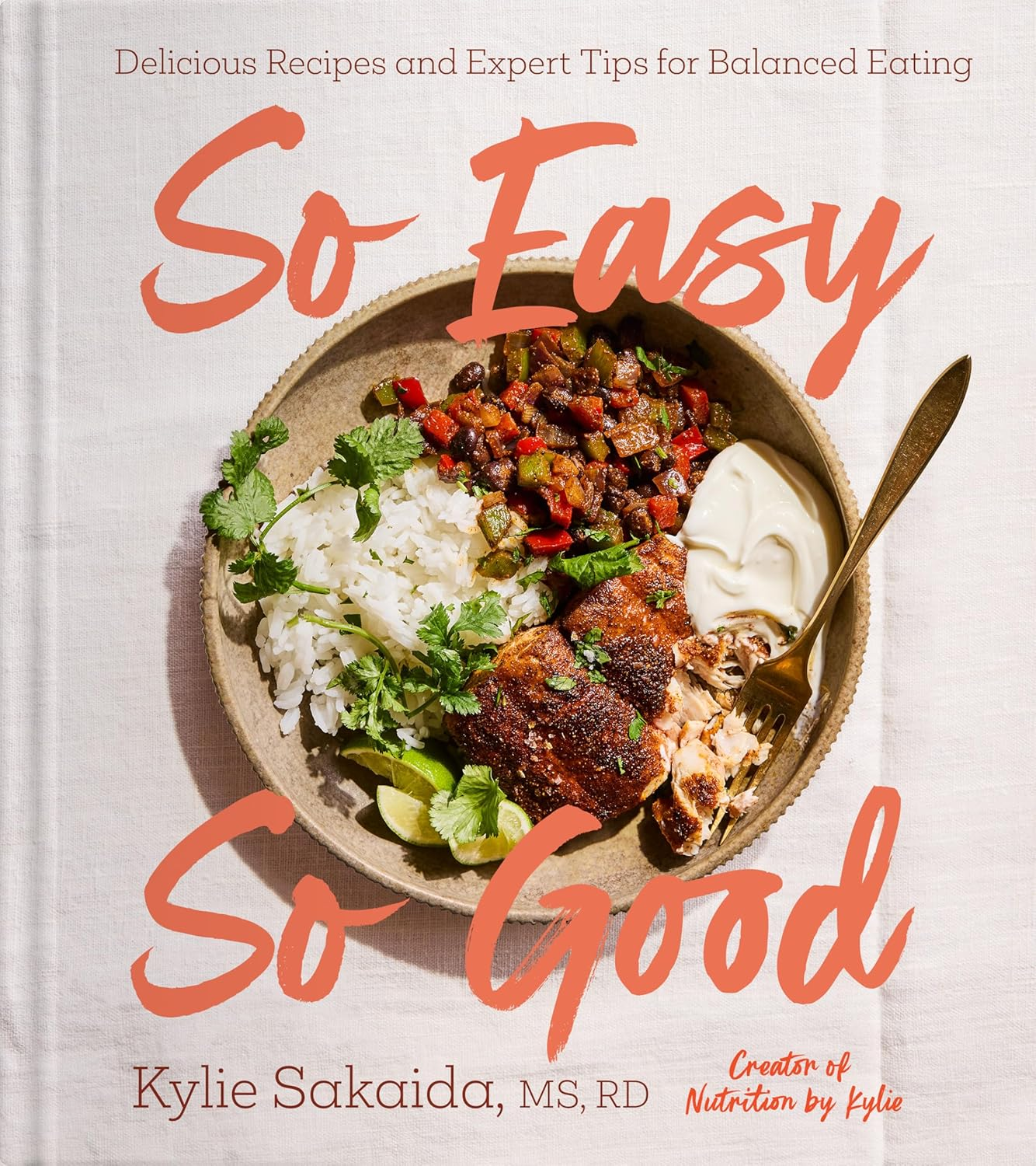 So Easy so Good: Delicious Recipes and Expert Tips for Balanced Eating (A Cookbook)