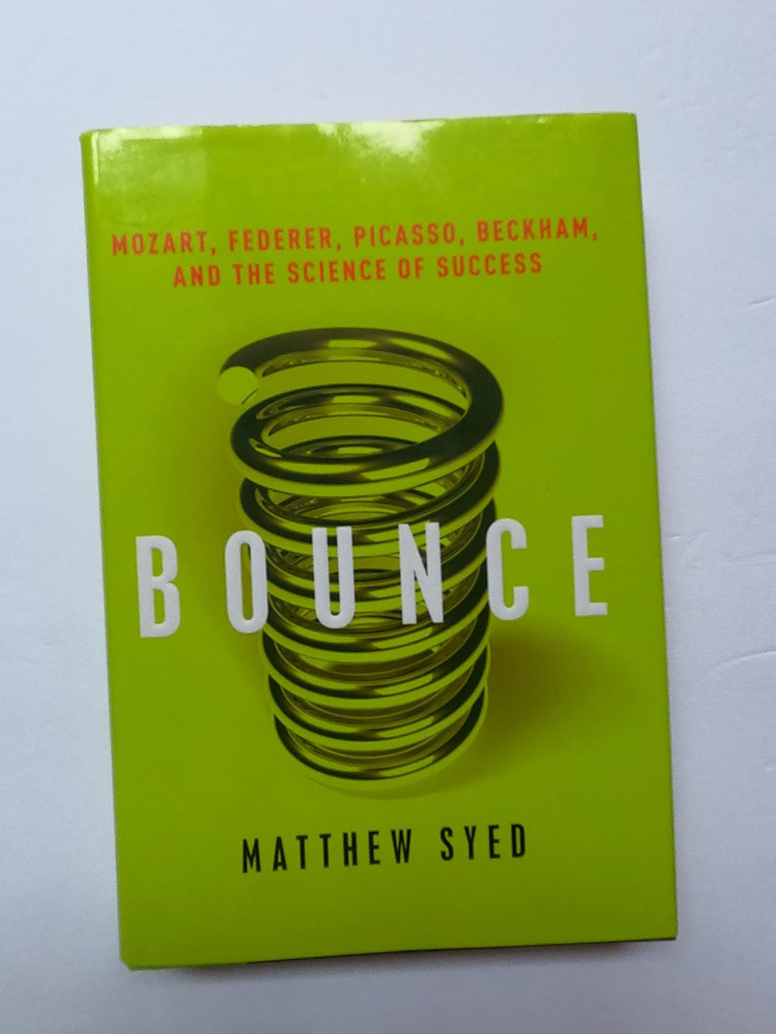 Bounce: Mozart, Federer, Picasso, Beckham, and the Science of Success image number 1