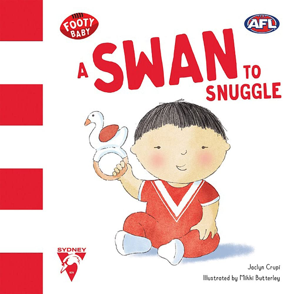A Swan to Snuggle: Sydney Swans (Volume 12)
